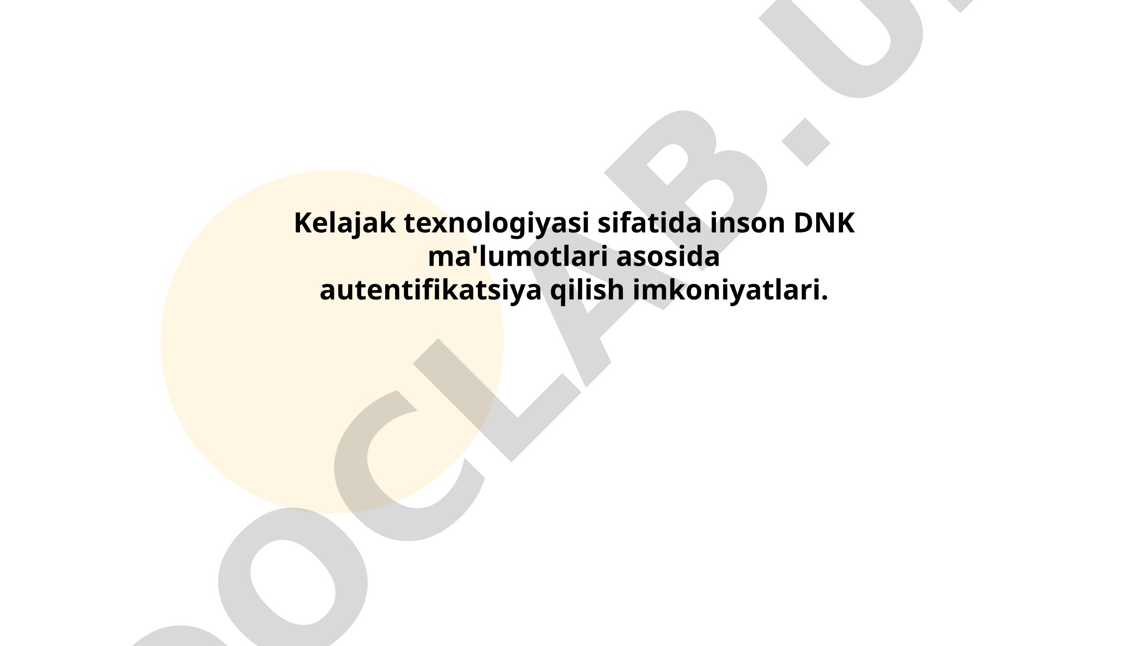 Inson DNK ma'lumotlari asosida autentifikatsiya qilish imkoniyatlari