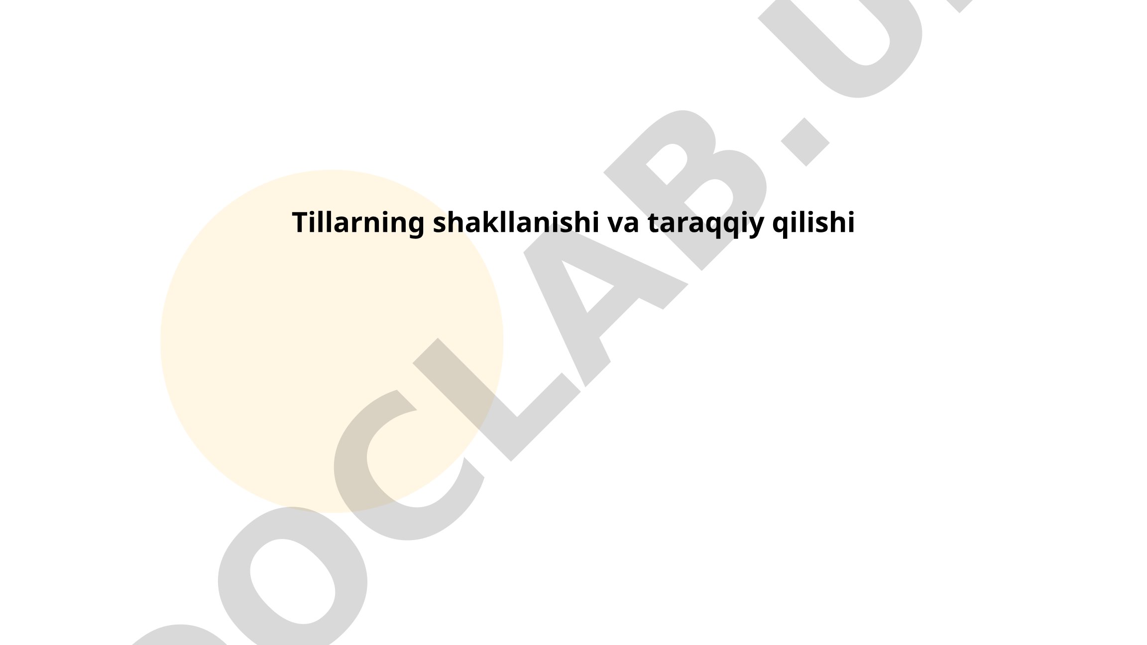 Tillarning shakllanishi va taraqqiy qilishi