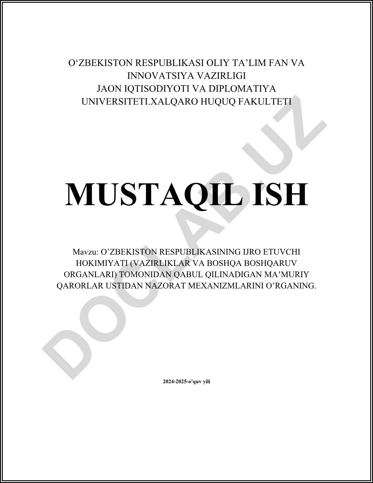 O'zbekiston Respublikasining ijro etuvchi hokimiyati tomonidan qabul qilinadigan ma'muriy qarorlar ustidan nazorat mexanizmlari