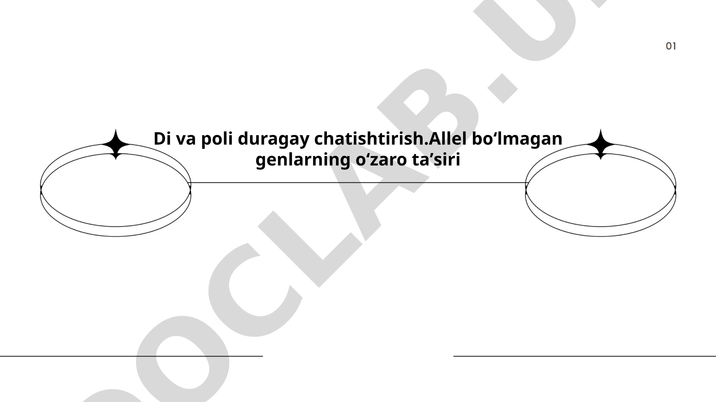 Di va poli duragay chatishtirish. Allel bo'lmagan genlarning o'zaro ta'siri