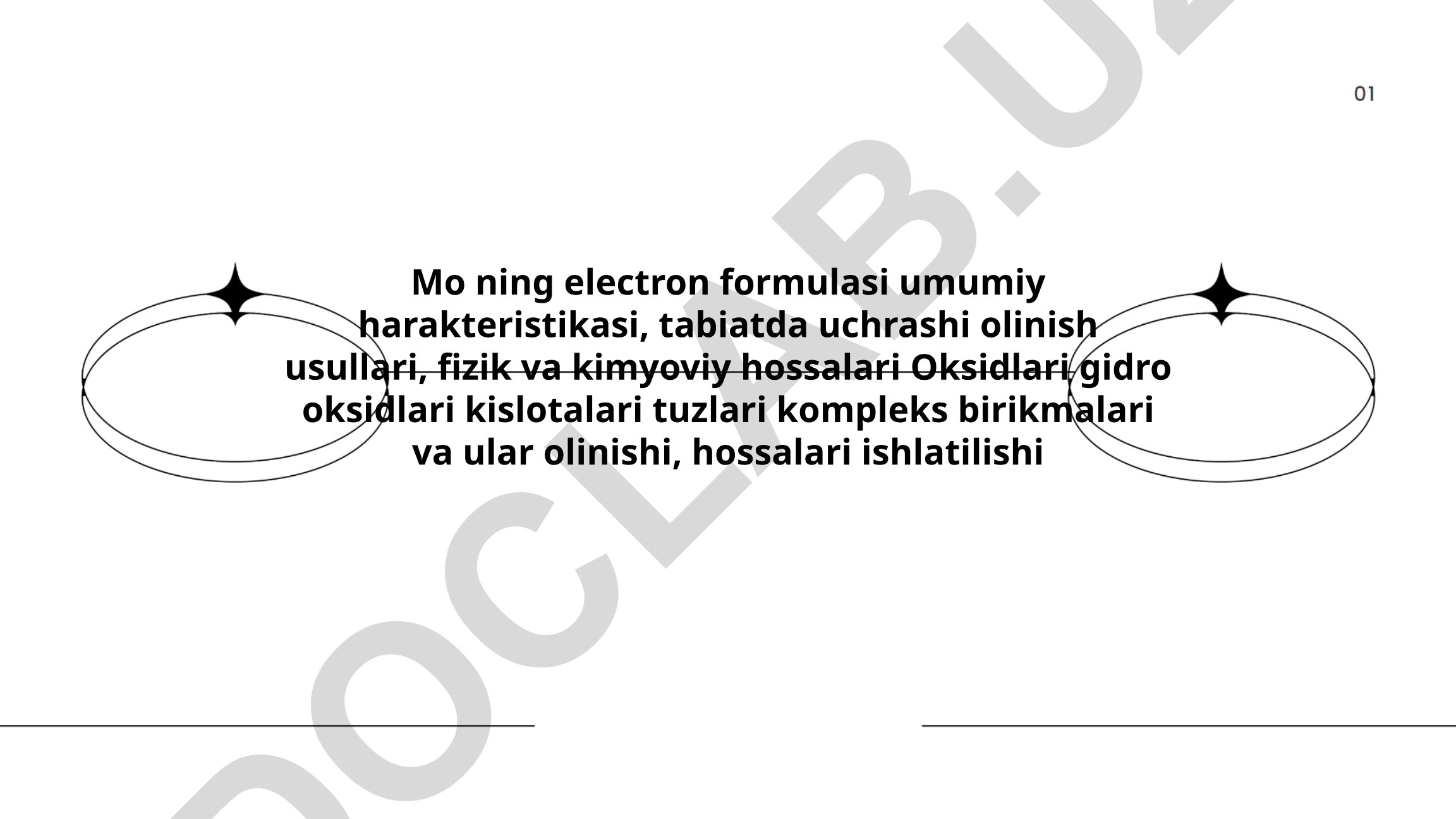 Molibdenning elektron formulasi va xossalari