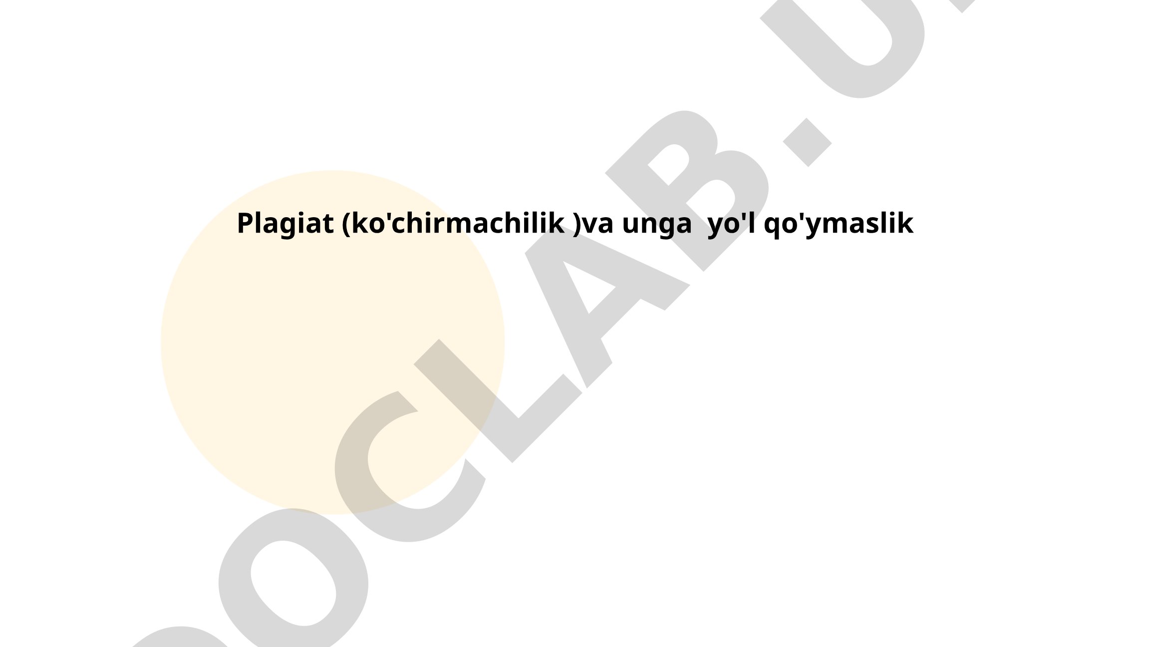 Plagiat va ko'chirmachilik haqida taqdimot
