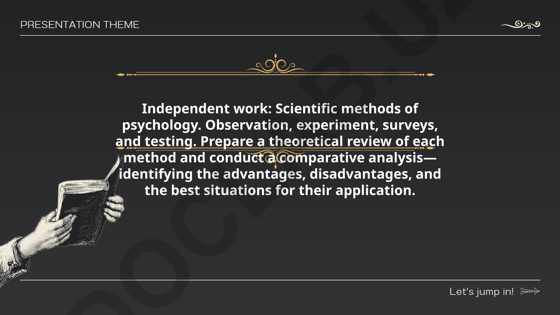 Scientific Methods in Psychology: Observation, Experiment, Surveys, Testing