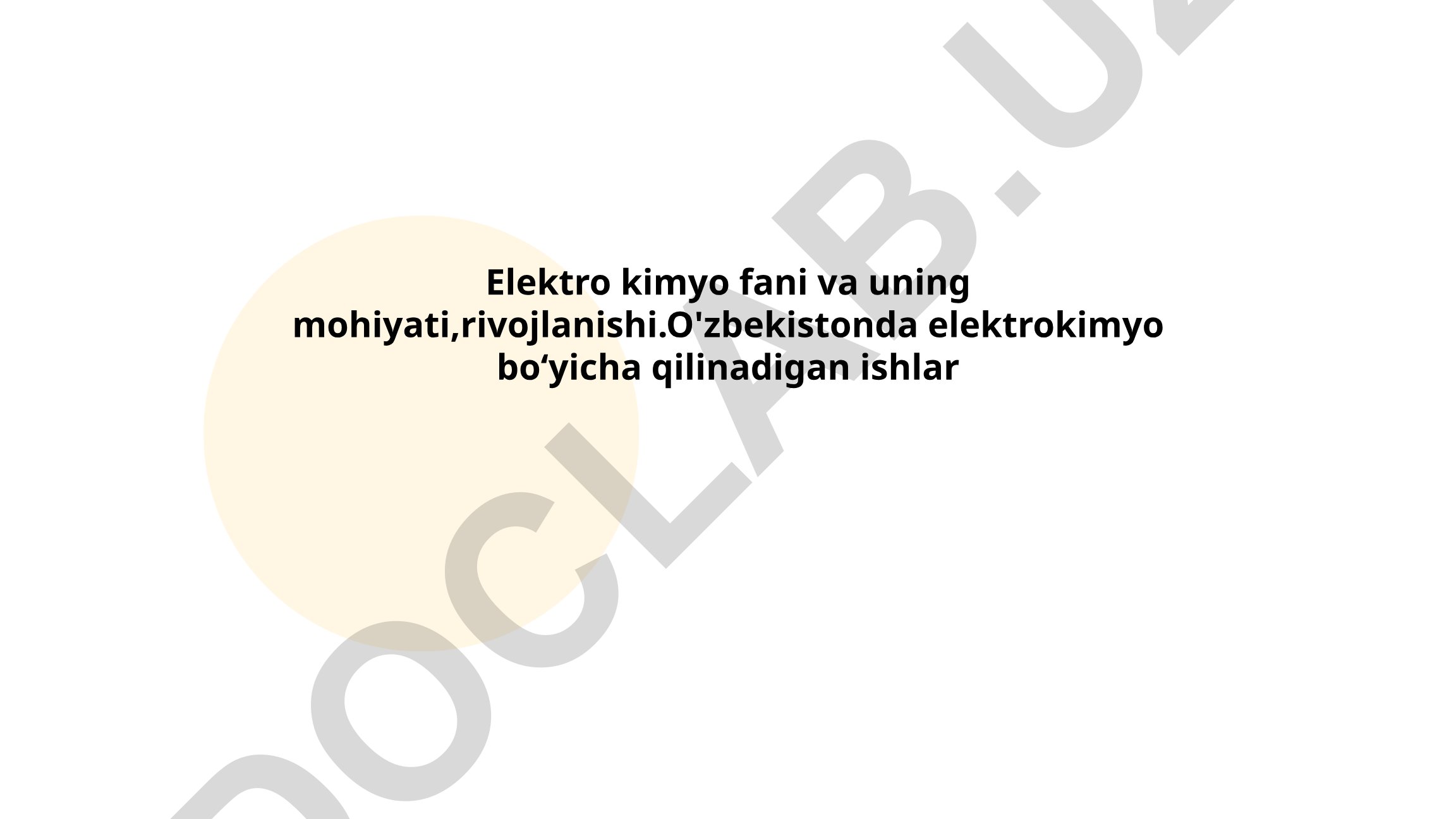 Elektro kimyo fani va uning mohiyati, rivojlanishi