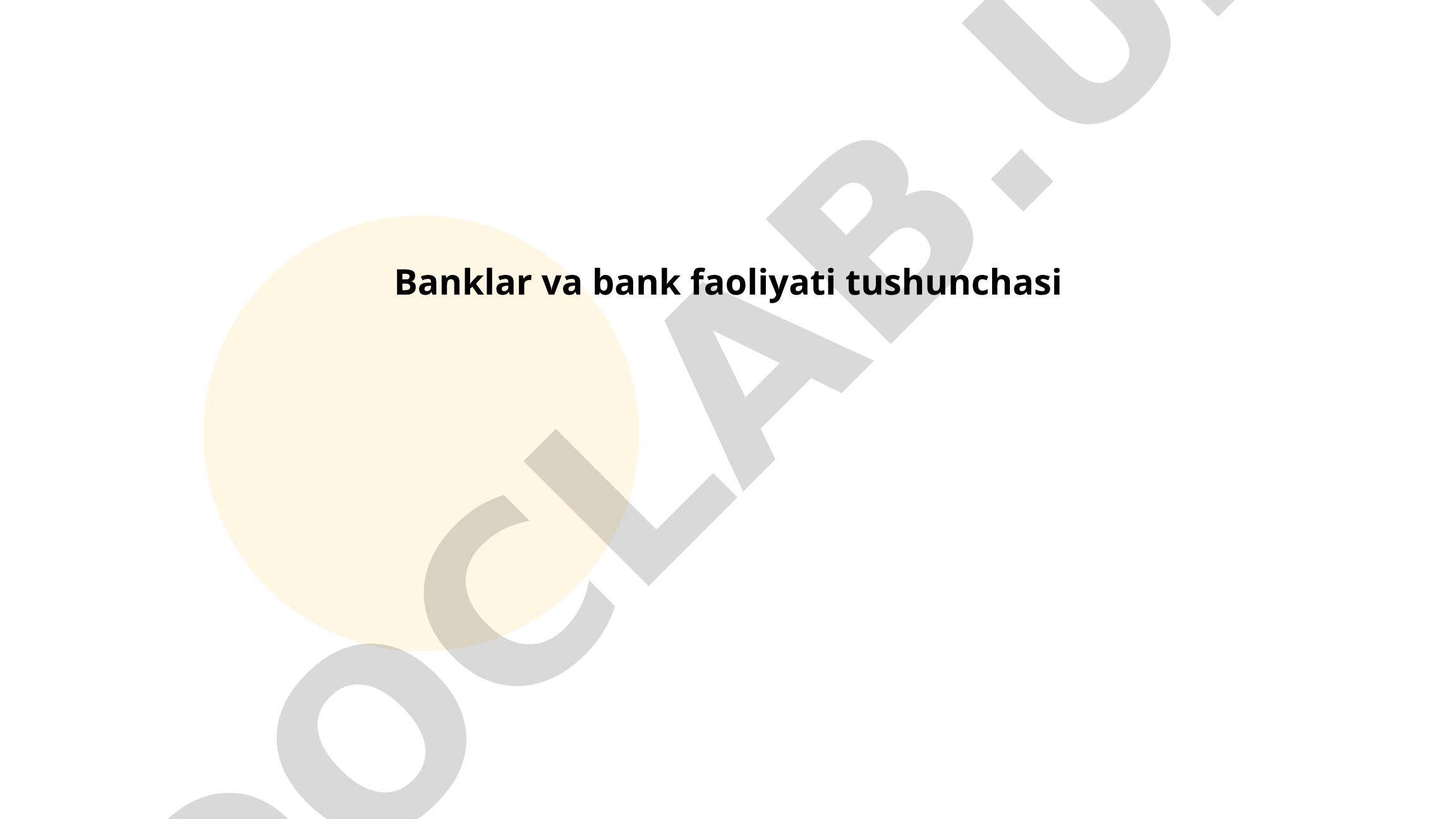 Banklar va bank faoliyati tushunchasi