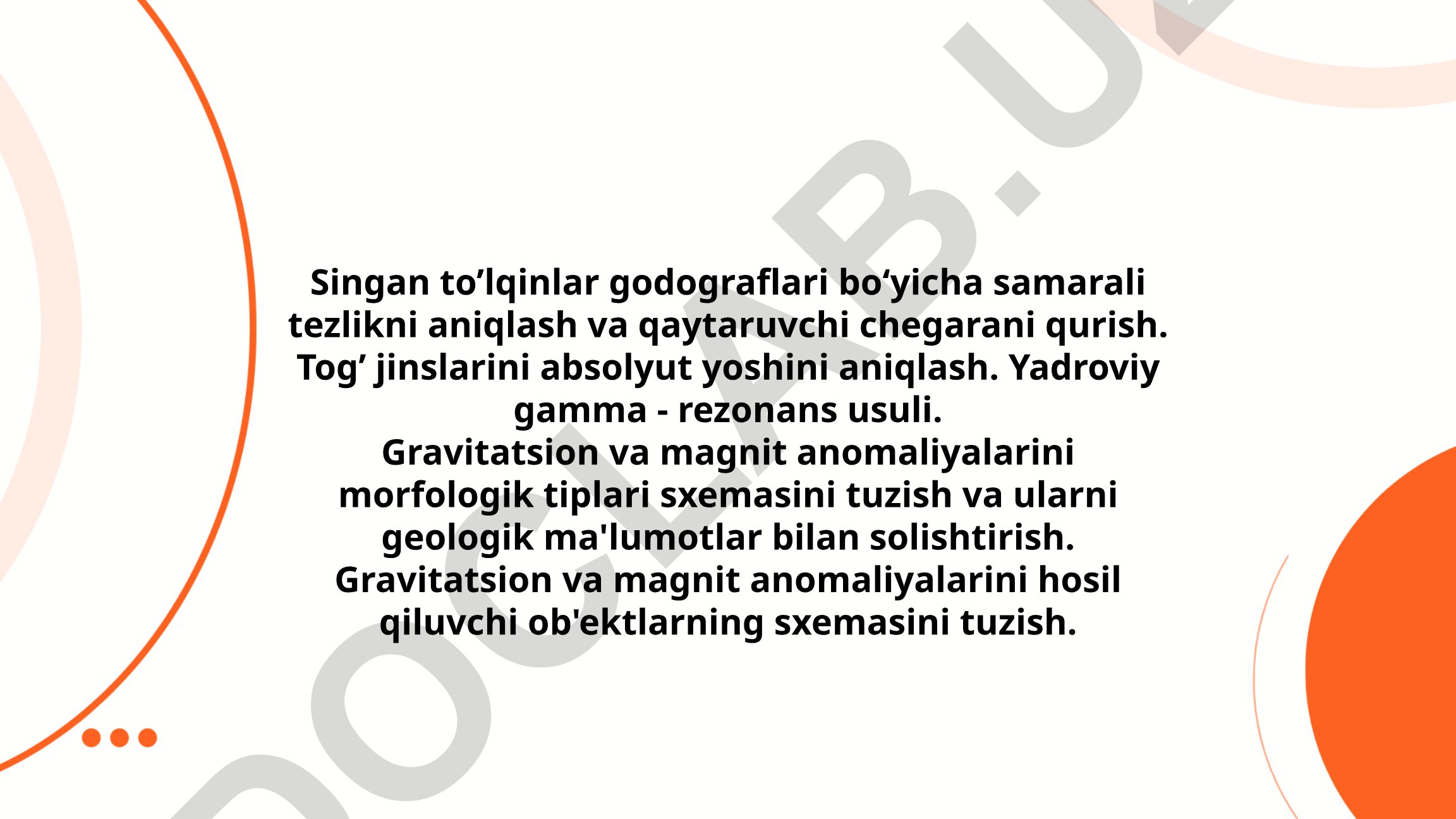 Singan to'lqinlar godograflari va geofizik tadqiqot usullari