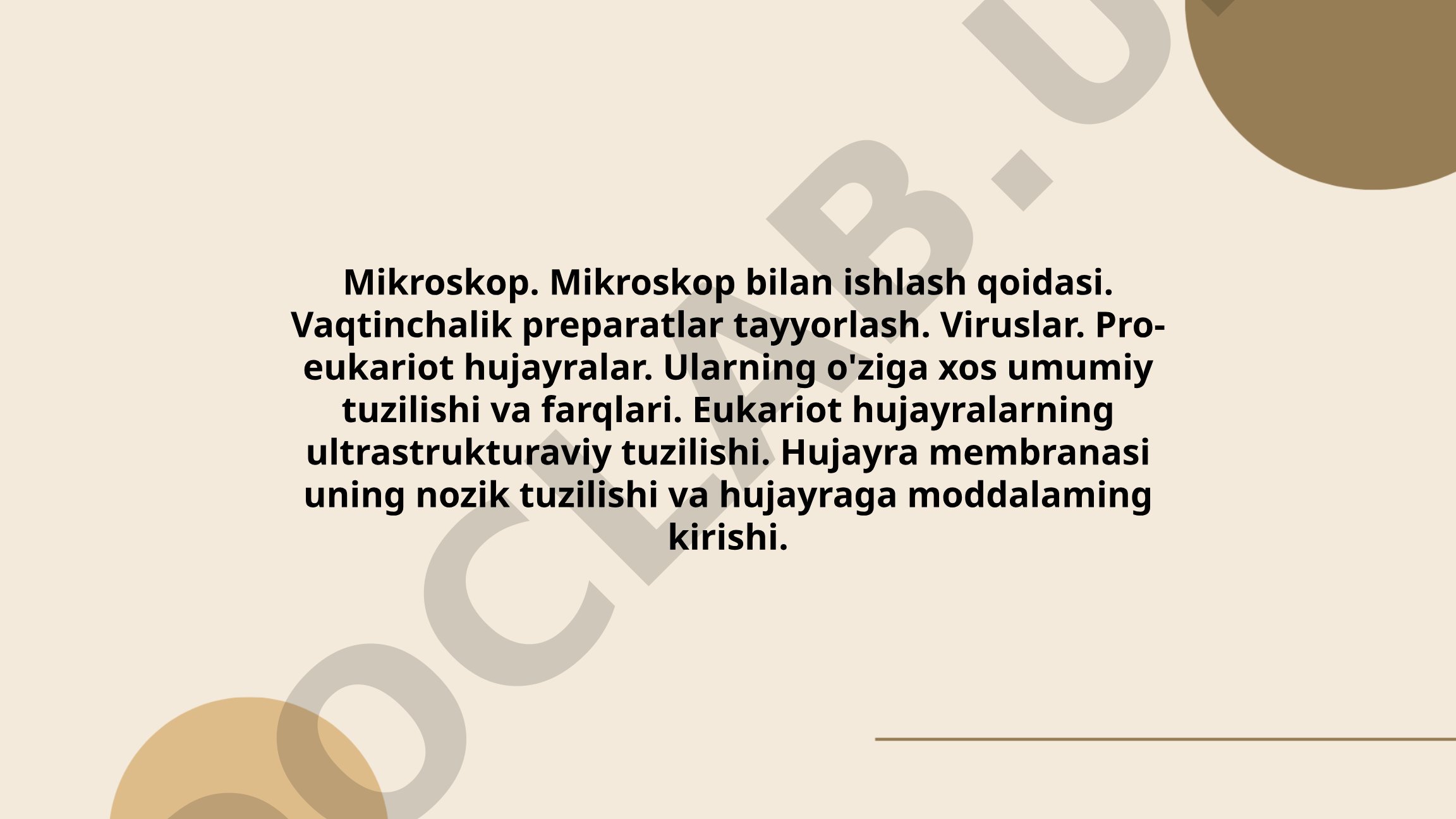 Mikroskop turlari, viruslar va hujayralarning tuzilishi