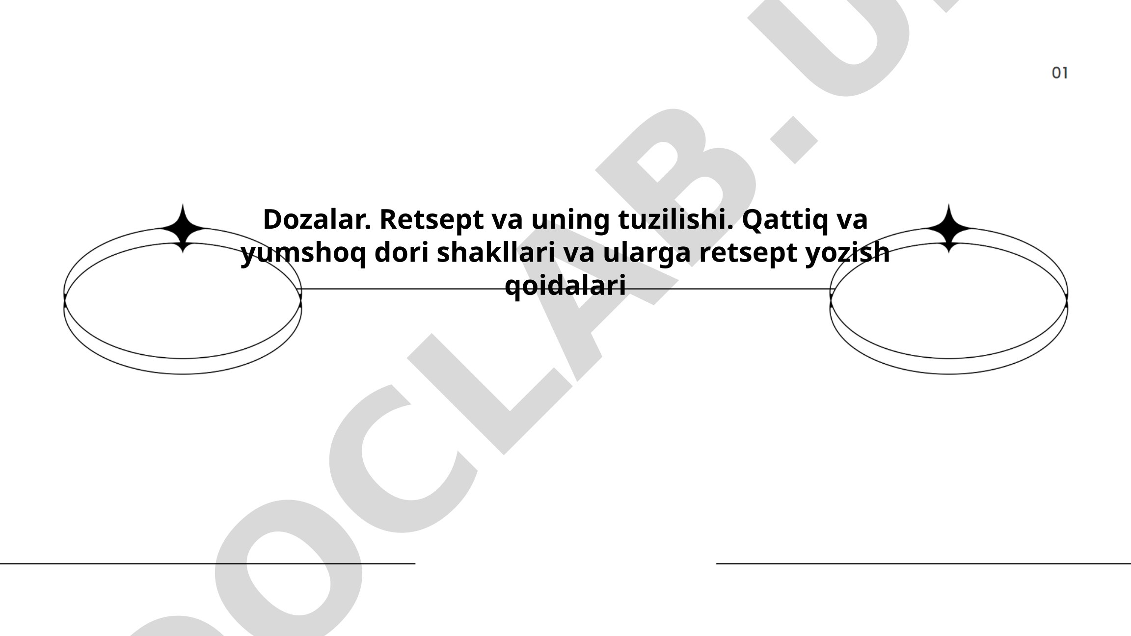 Dozalar, retsept tuzilishi va dori shakllari