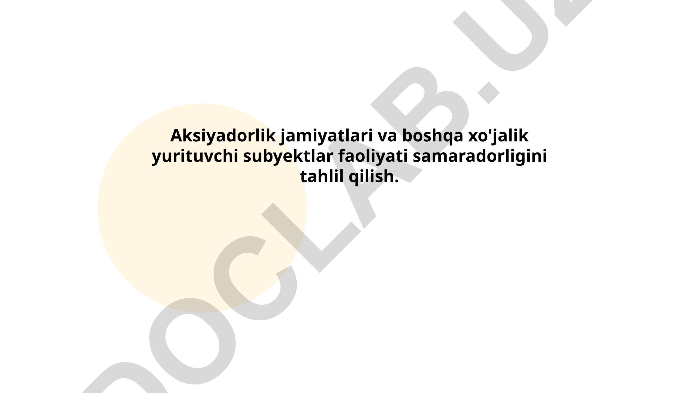 Aksiyadorlik jamiyatlari va boshqa xo'jalik yurituvchi subyektlar faoliyati samaradorligini tahlil qilish