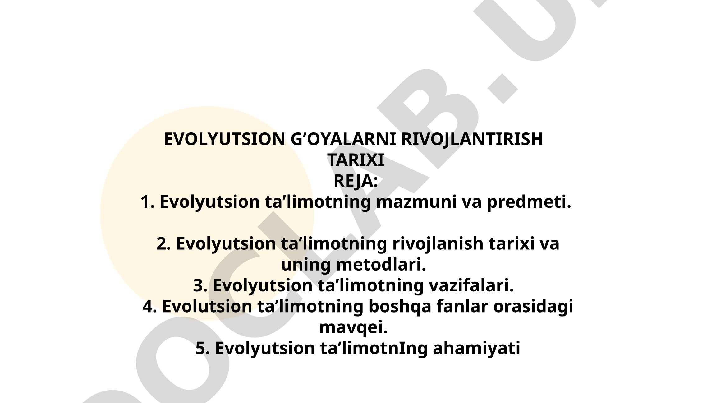 Evolyutsion g'oyalarni rivojlantirish tarixi
