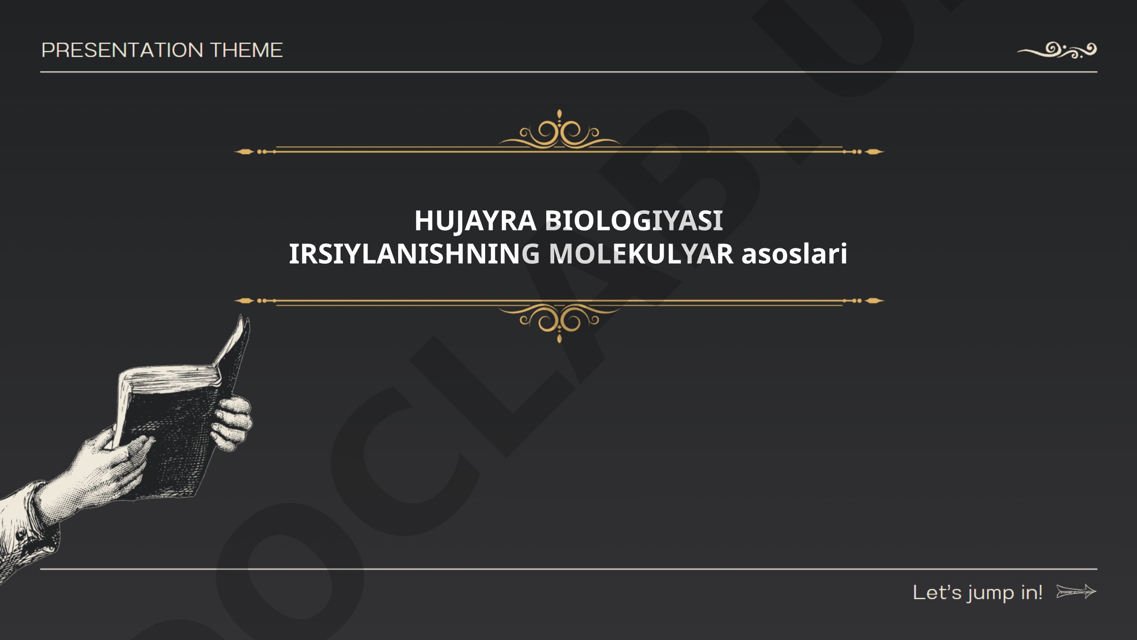 Hujayra biologiyasi irsiylanishning molekulyar asoslari
