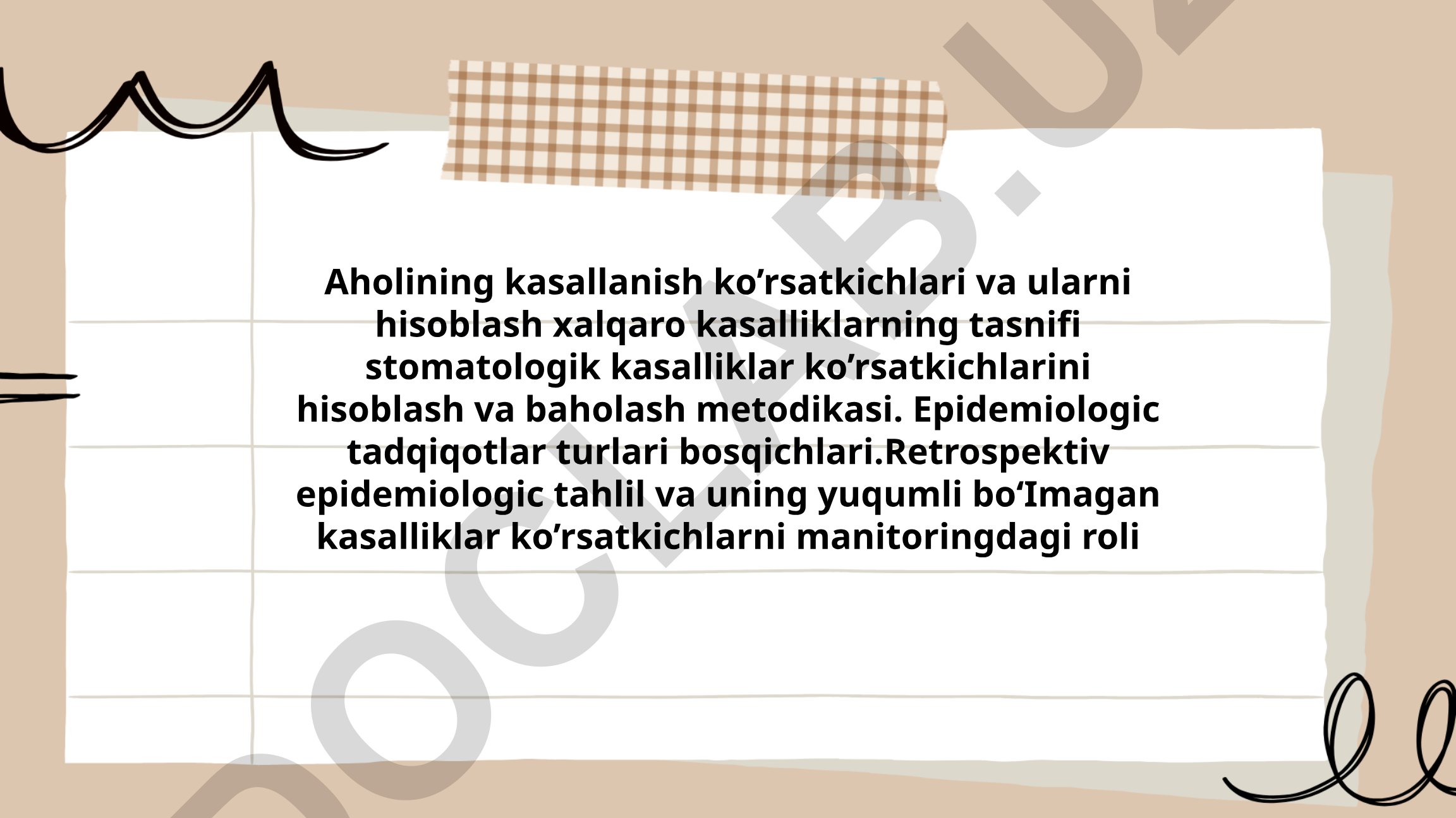 Aholining kasallanish ko'rsatkichlari va epidemiologik tadqiqotlar