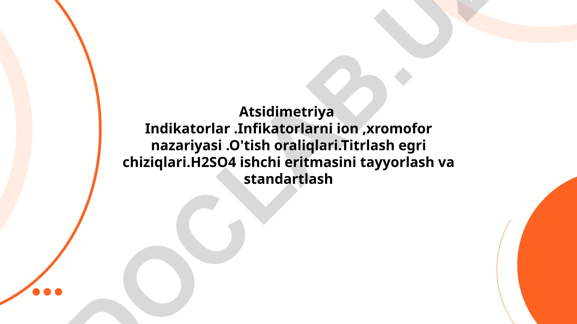Atsidimetriya indikatorlari va titrlash usullari