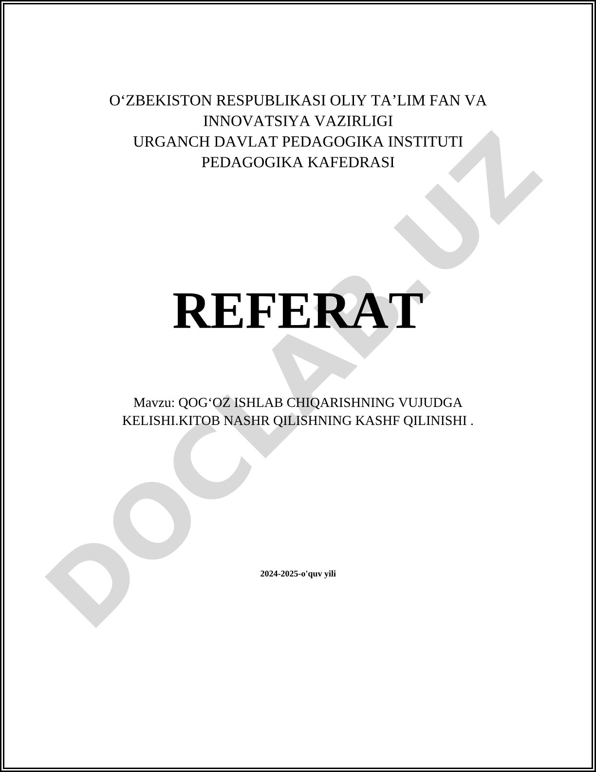 Qogʻoz ishlab chiqarishning vujudga kelishi. Kitob nashr qilishning kashf qilinishi
