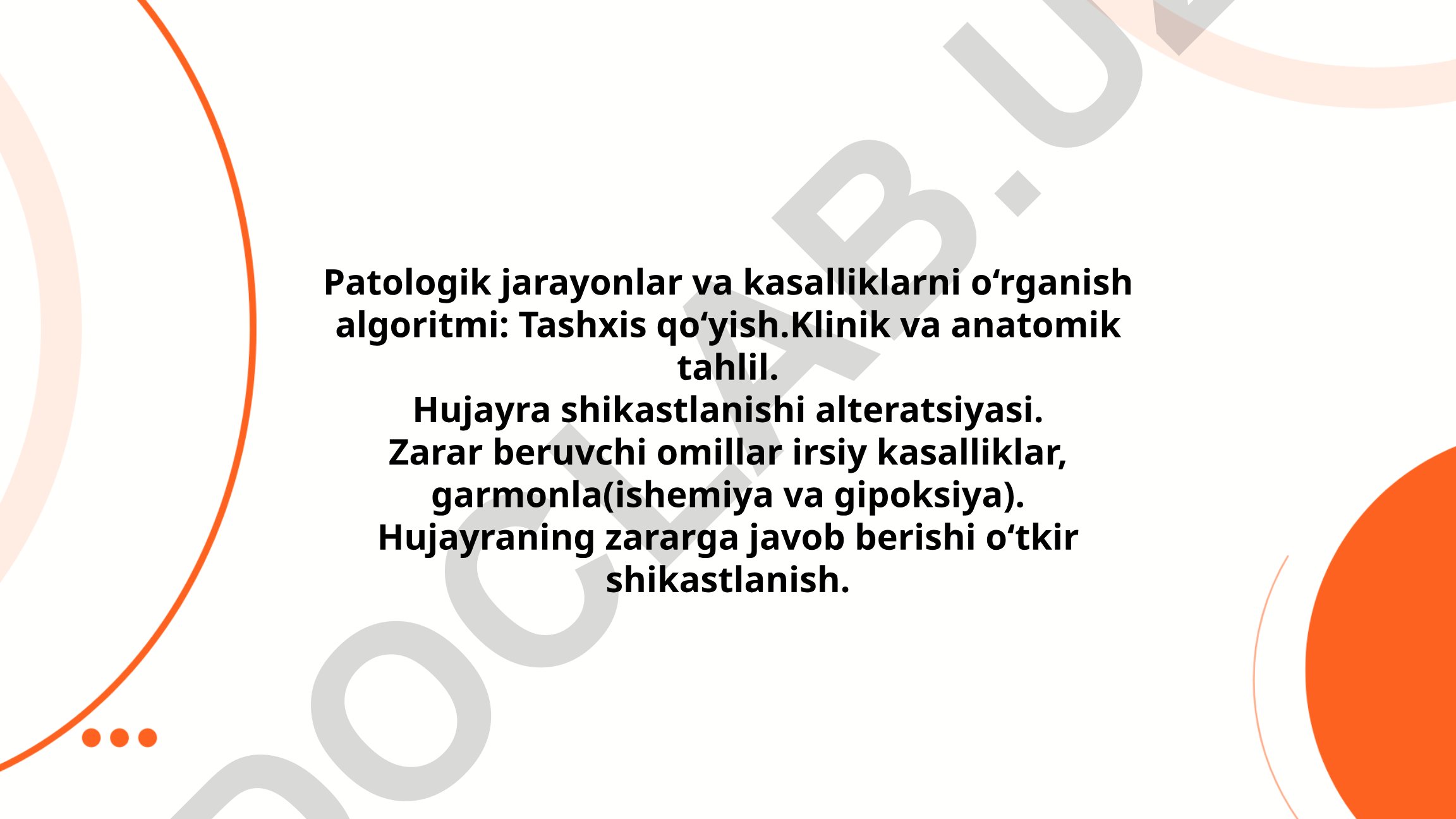 Patologik jarayonlar va kasalliklarni o'rganish algoritmi