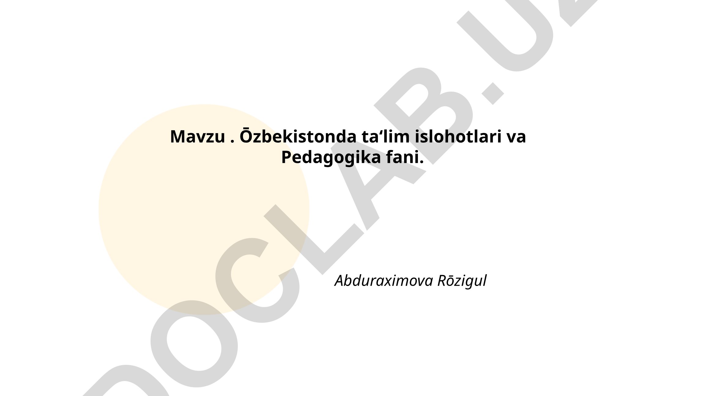 O'zbekistonda ta'lim islohotlari va Pedagogika fani