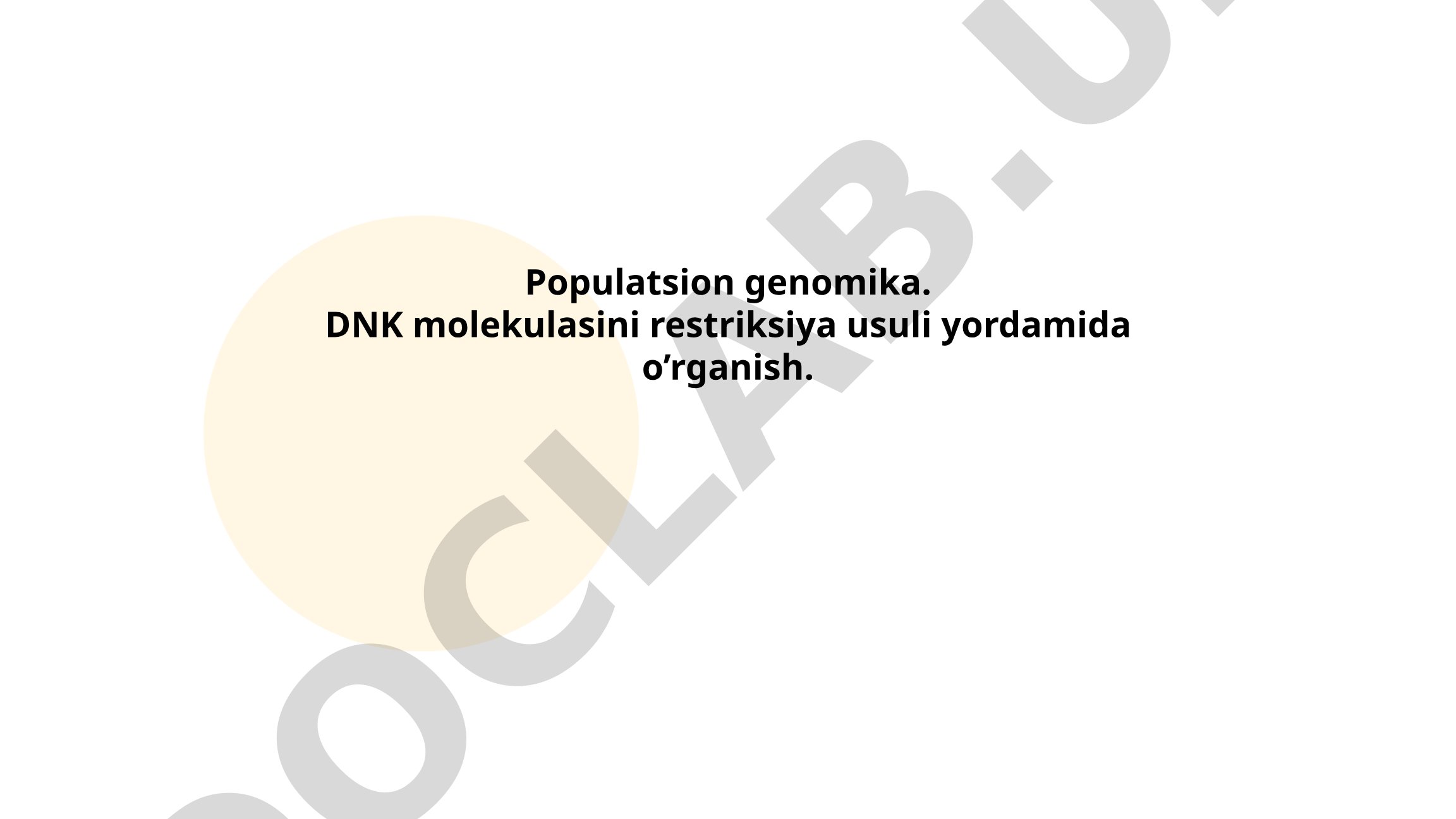 Populatsion genomika va DNK restriksiya usuli