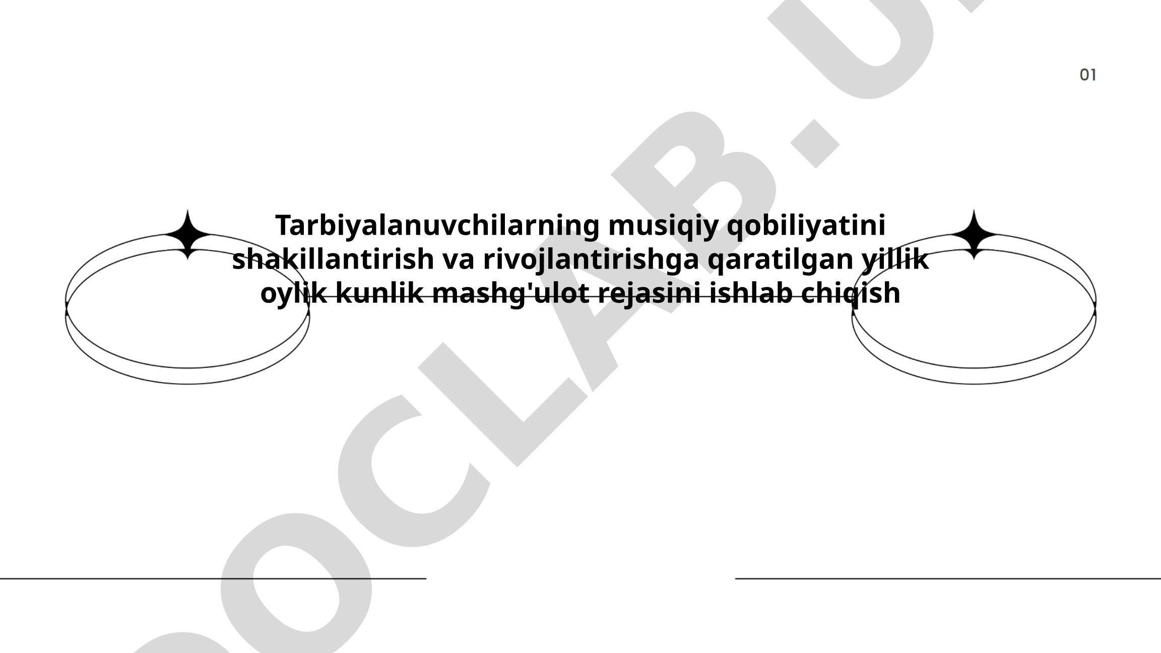 Tarbiyalanuvchilarning musiqiy qobiliyatini shakillantirish va rivojlantirishga qaratilgan yillik oylik kunlik mashg'ulot rejasini ishlab chiqish