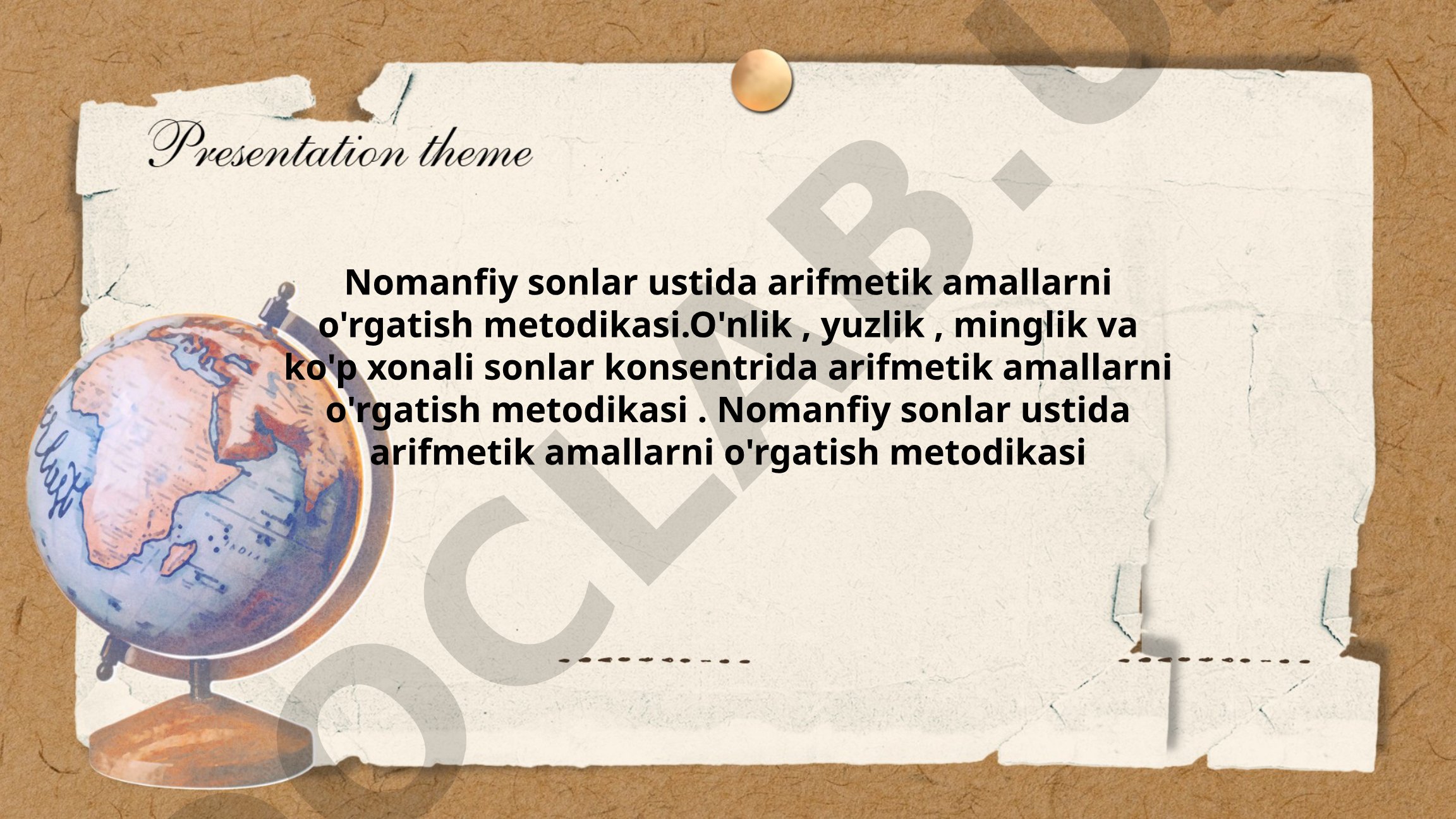 Nomanfiy sonlar ustida arifmetik amallarni o'rgatish metodikasi