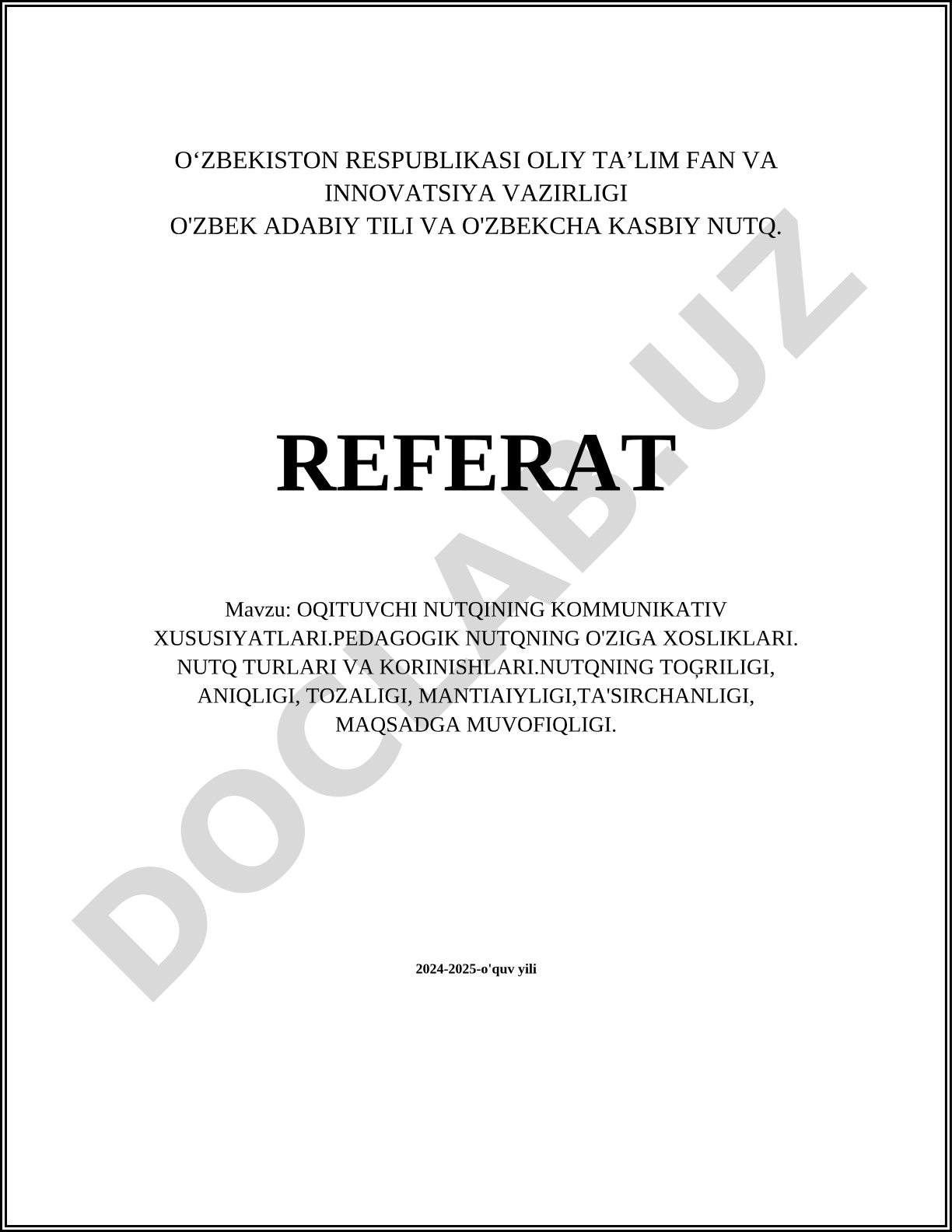 O'qituvchi nutqining kommunikativ xususiyatlari va pedagogik nutqning o'ziga xosliklari