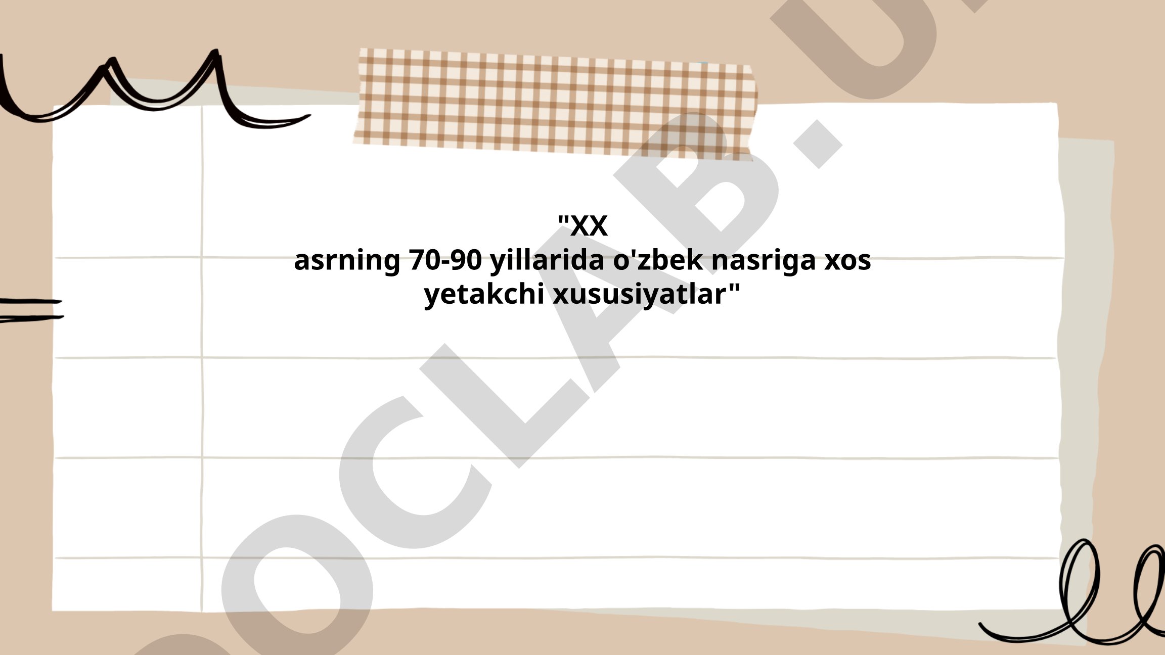XX asrning 70-90 yillarida o'zbek nasriga xos yetakchi xususiyatlar