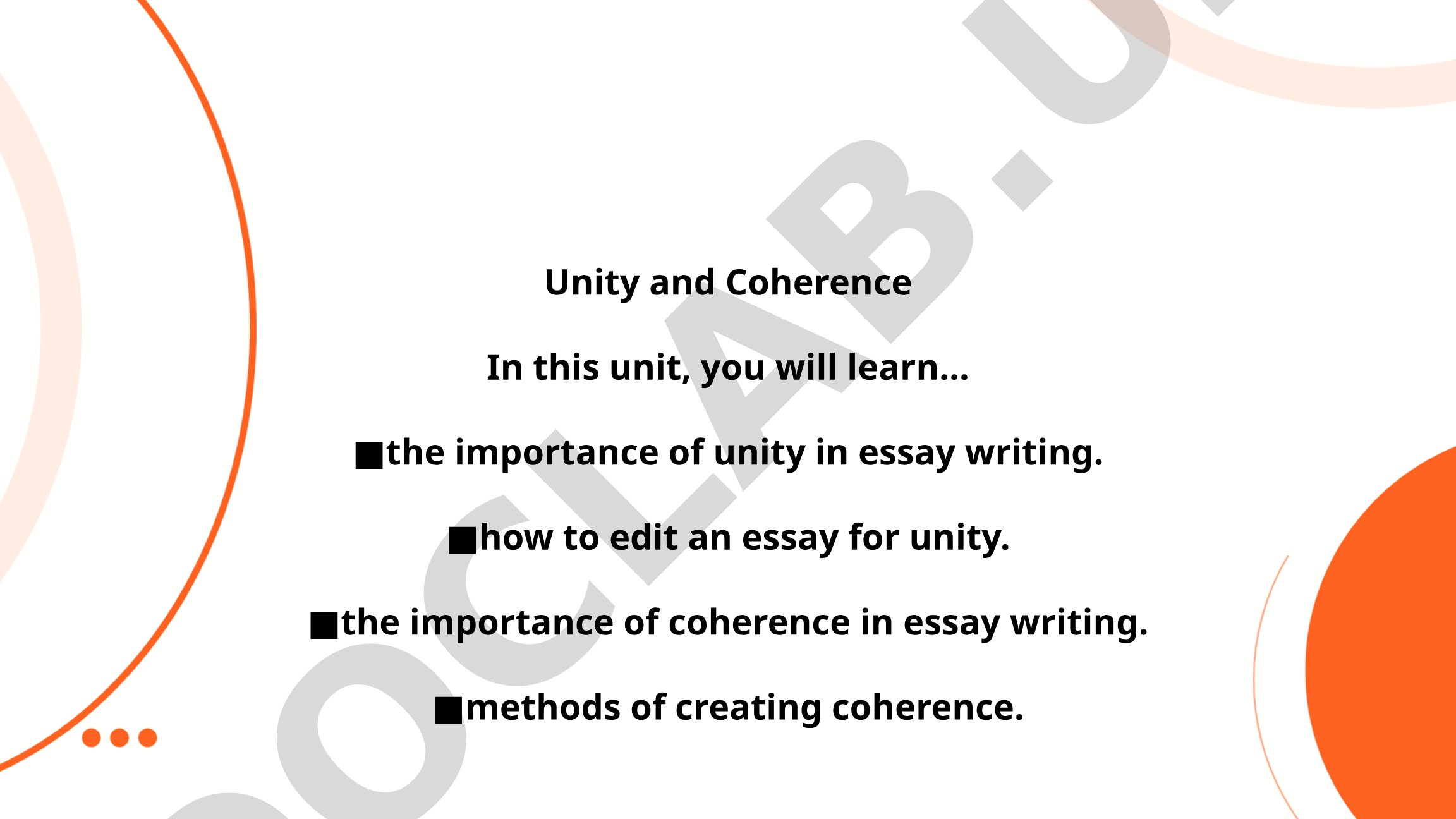 Unity and Coherence in Essay Writing