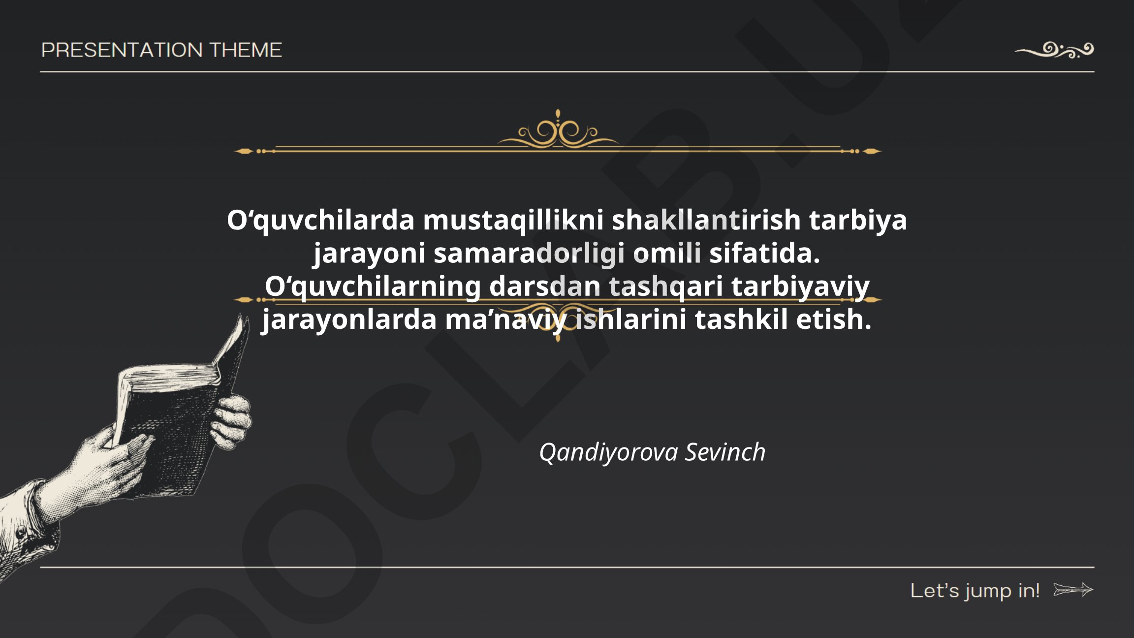O‘quvchilarda mustaqillikni shakllantirish tarbiya jarayoni samaradorligi omili sifatida
