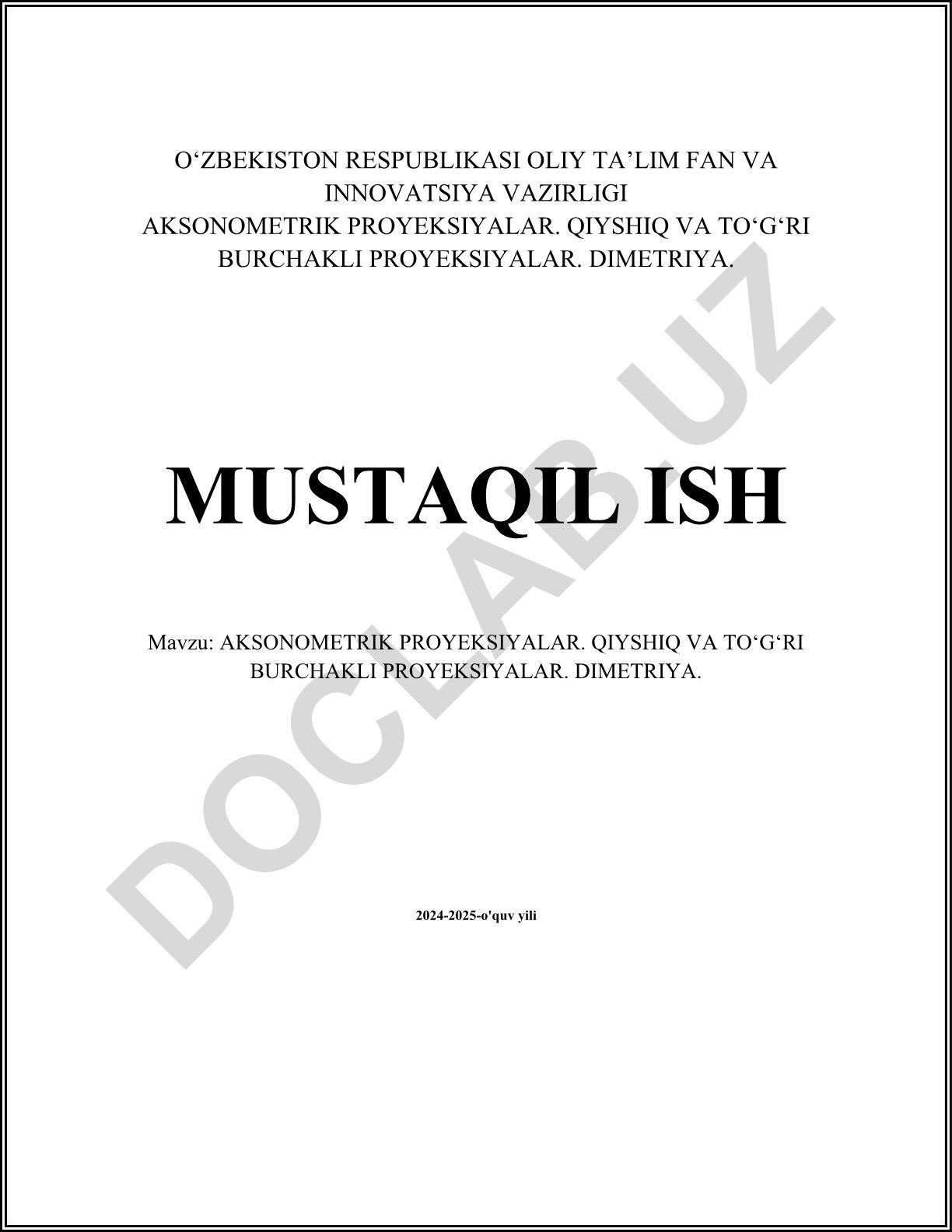 Aksonometrik proyeksiyalar. Qiyshiq va to'g'ri burchakli proyeksiyalar. Dimetriya