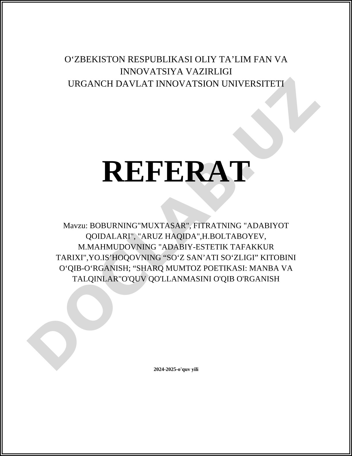Boburning 'Muxtasar', Fitratning 'Adabiyot qoidalari', 'Aruz haqida', H.Boltaboyev, M.Mahmudovning 'Adabiy-estetik tafakkur tarixi', Yo.Is'hoqovning 'So'z san'ati so'zligi' kitobini o'qib-o'rganish; 'Sharq mumtoz poetikasi: manba va talqinlar' o'quv qo'llanmasini o'qib o'rganish