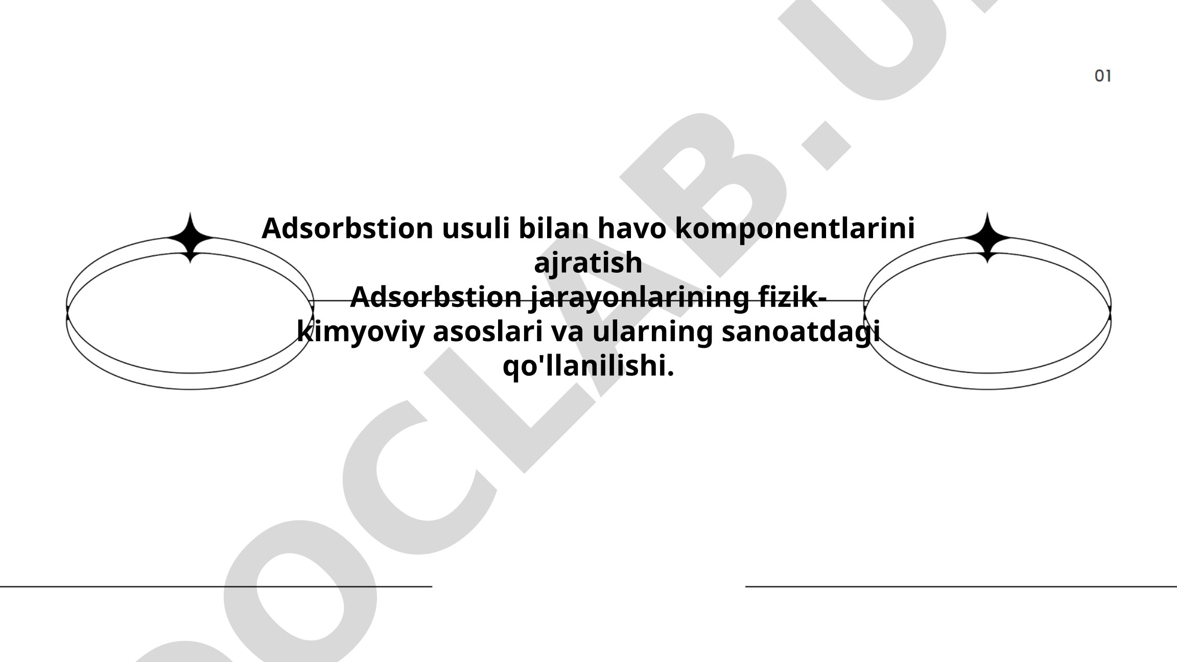 Adsorbstion usuli bilan havo komponentlarini ajratish