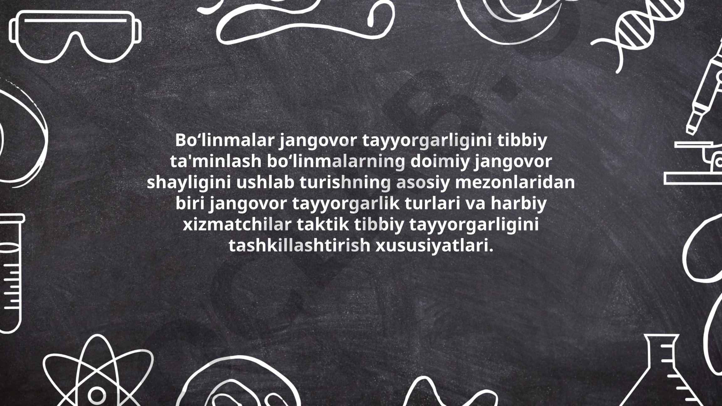 Boʻlinmalar jangovor tayyorgarligini tibbiy ta'minlash
