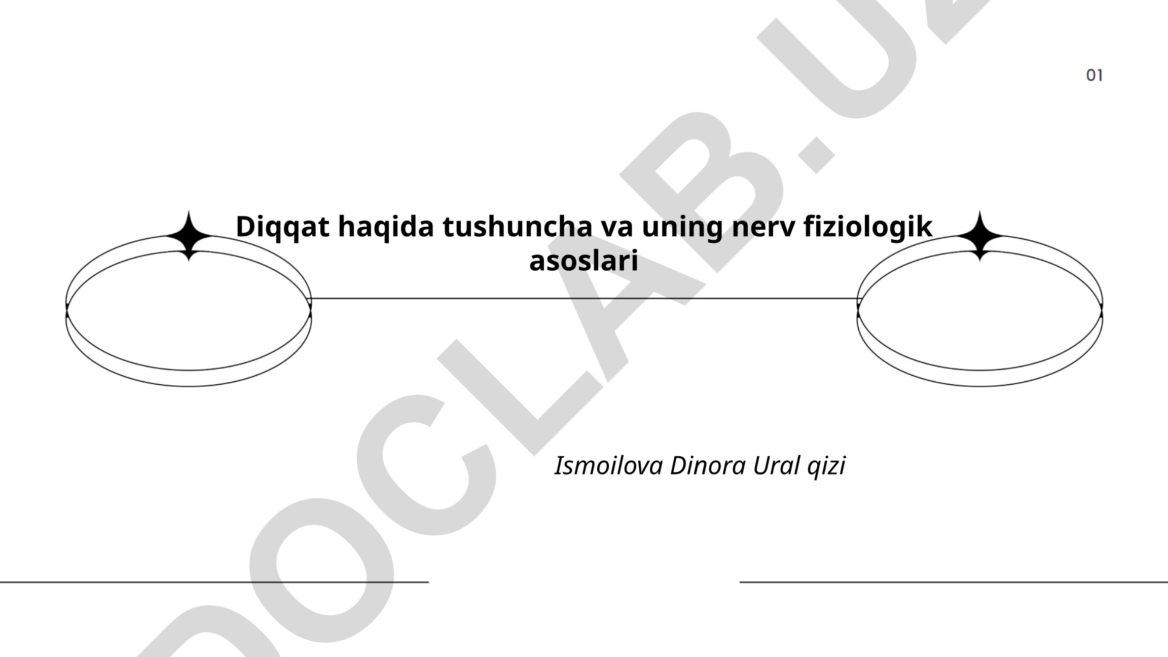 Diqqat haqida tushuncha va uning nerv fiziologik asoslari