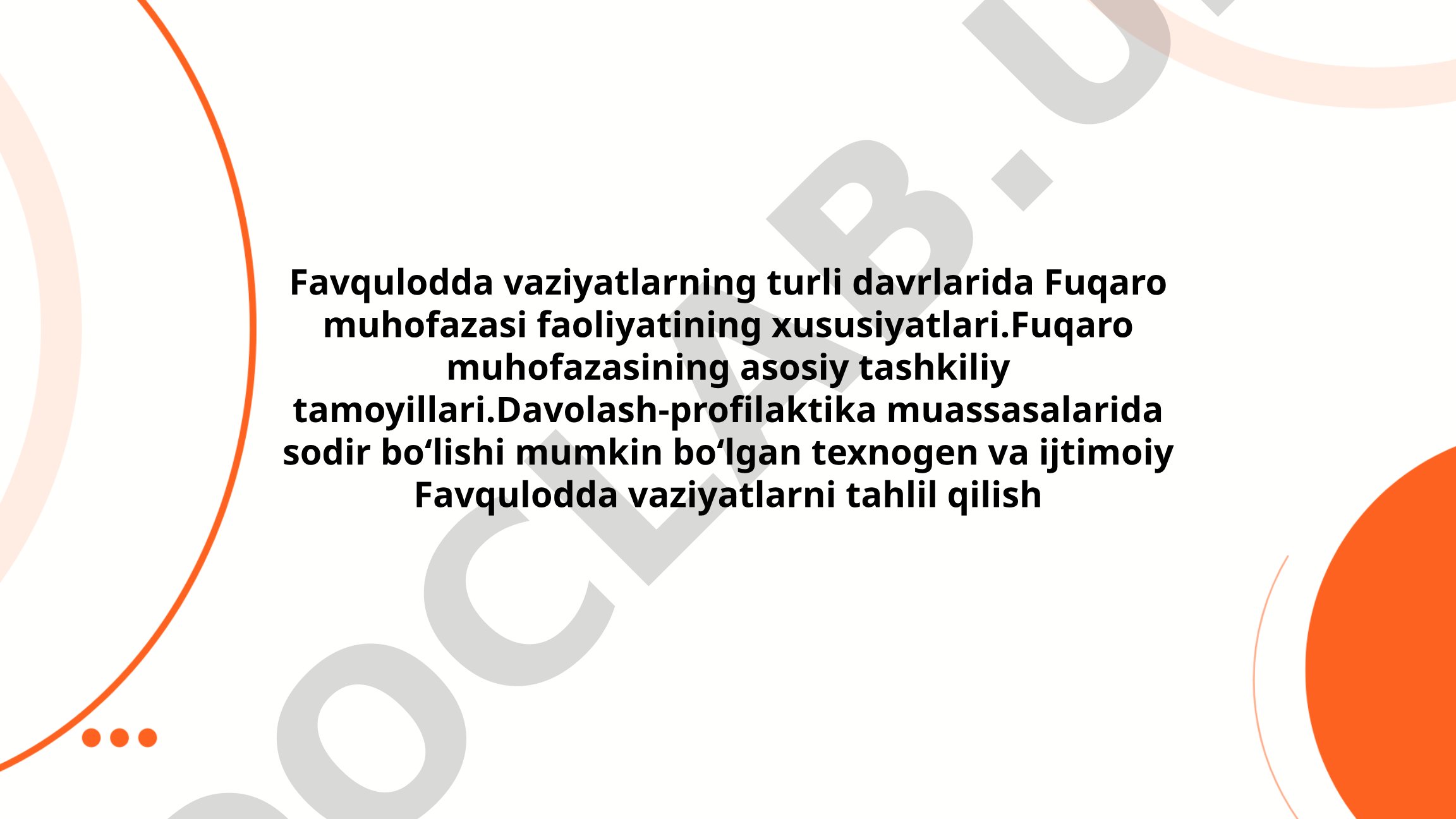 Favqulodda vaziyatlarning turli davrlarida Fuqaro muhofazasi faoliyatining xususiyatlari