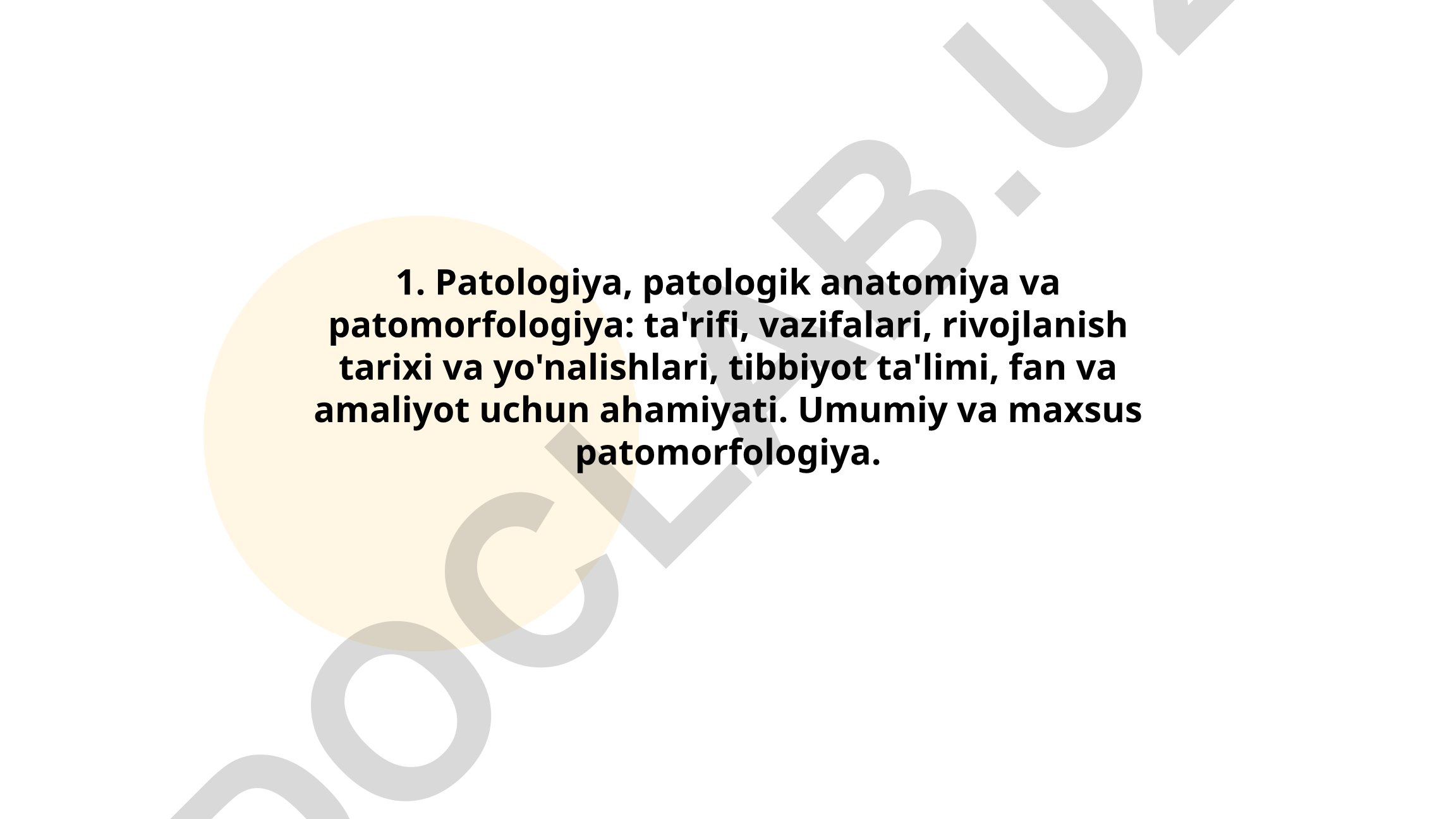 Patologiya, patologik anatomiya va patomorfologiya: ta'rifi, vazifalari, rivojlanish tarixi va ahamiyati