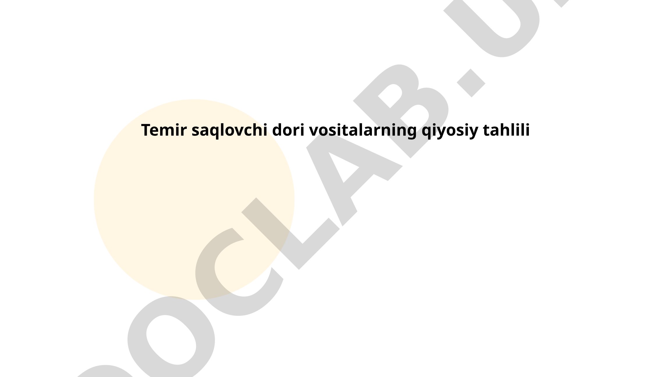 Temir saqlovchi dori vositalarning qiyosiy tahlili
