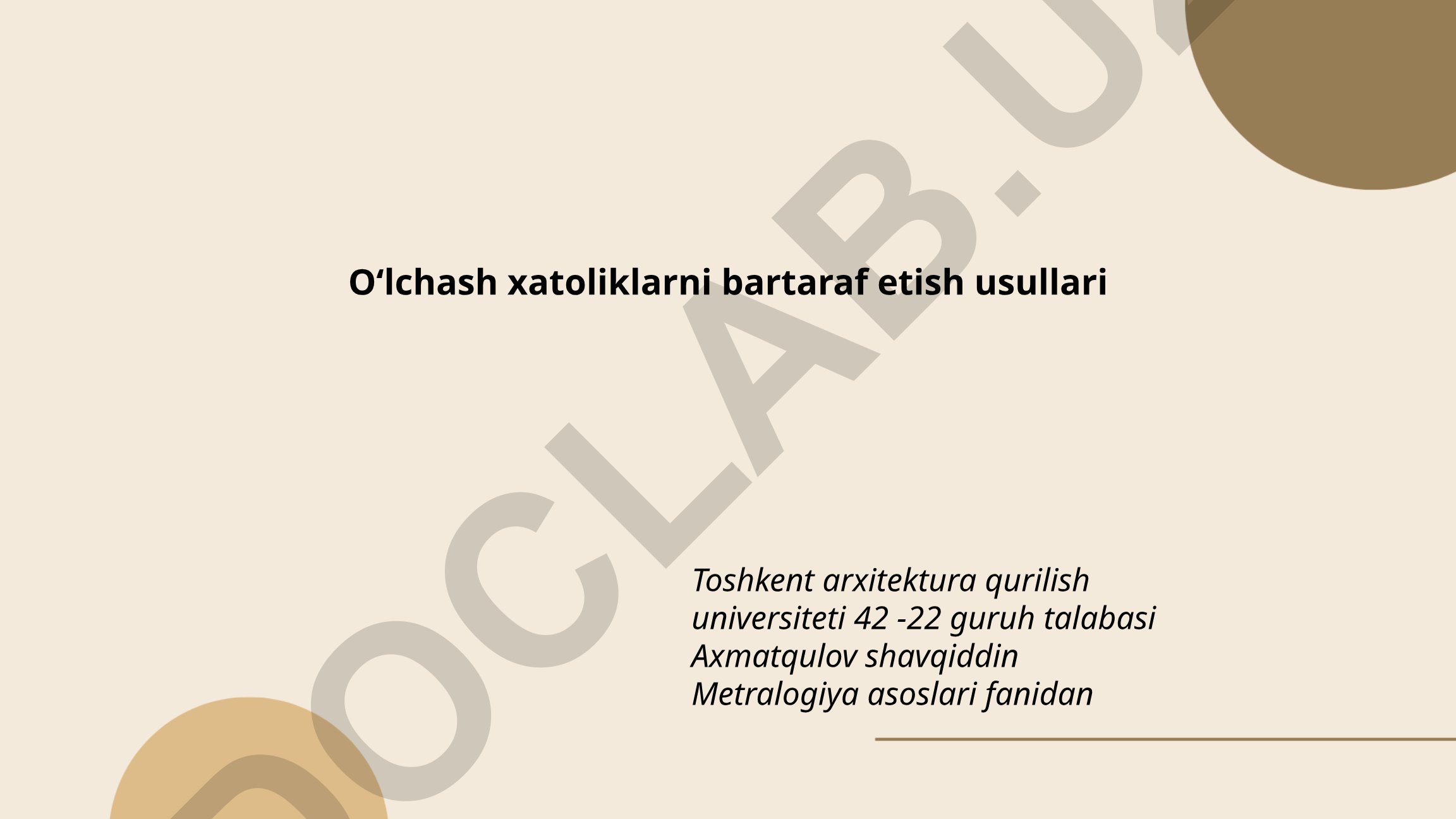 Oʻlchash xatoliklarni bartaraf etish usullari