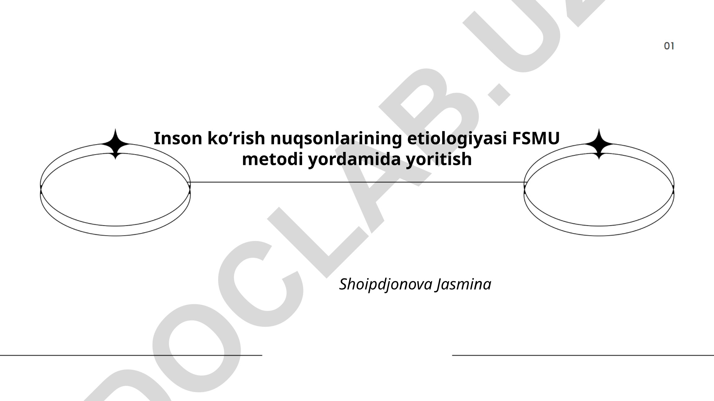 Inson koʻrish nuqsonlarining etiologiyasi FSMU metodi yordamida yoritish