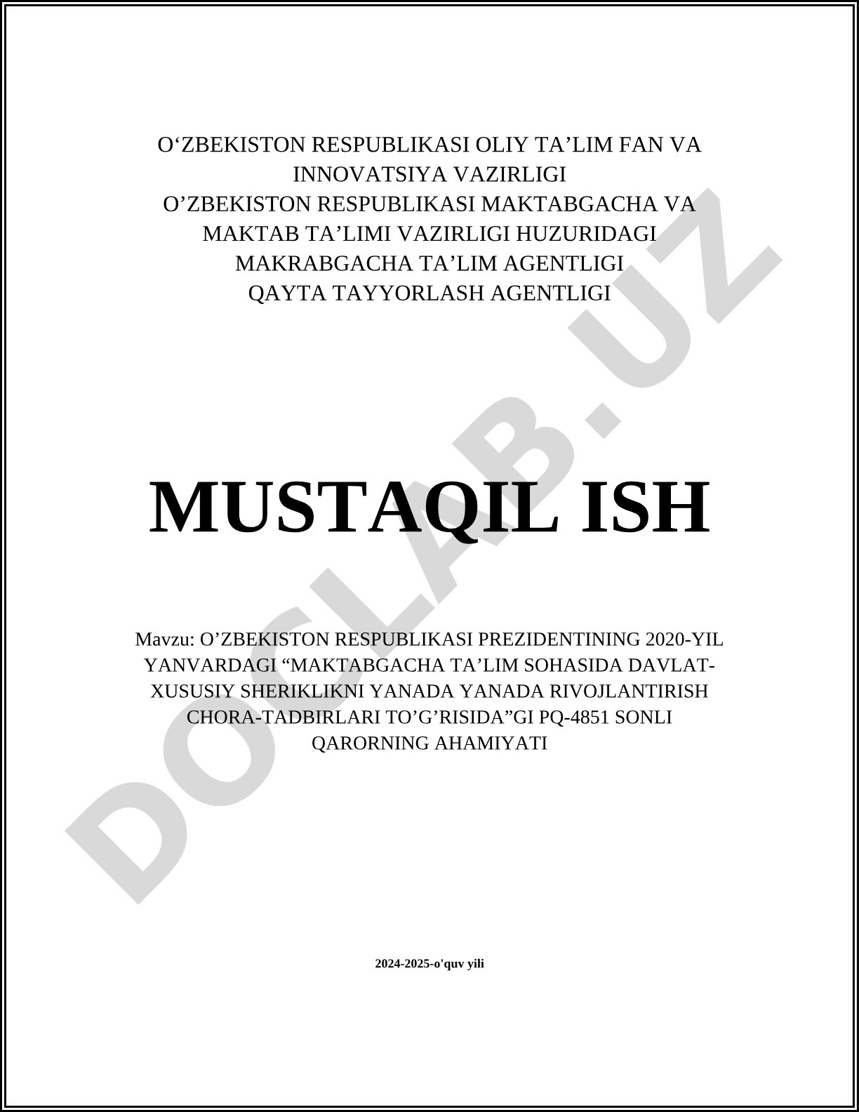 O‘zbekiston Respublikasi Prezidentining 2020-yil yanvardagi “Maktabgacha ta’lim sohasida davlat-xususiy sheriklikni yanada rivojlantirish chora-tadbirlari to‘g‘risida”gi PQ-4851 sonli qarorning ahamiyati