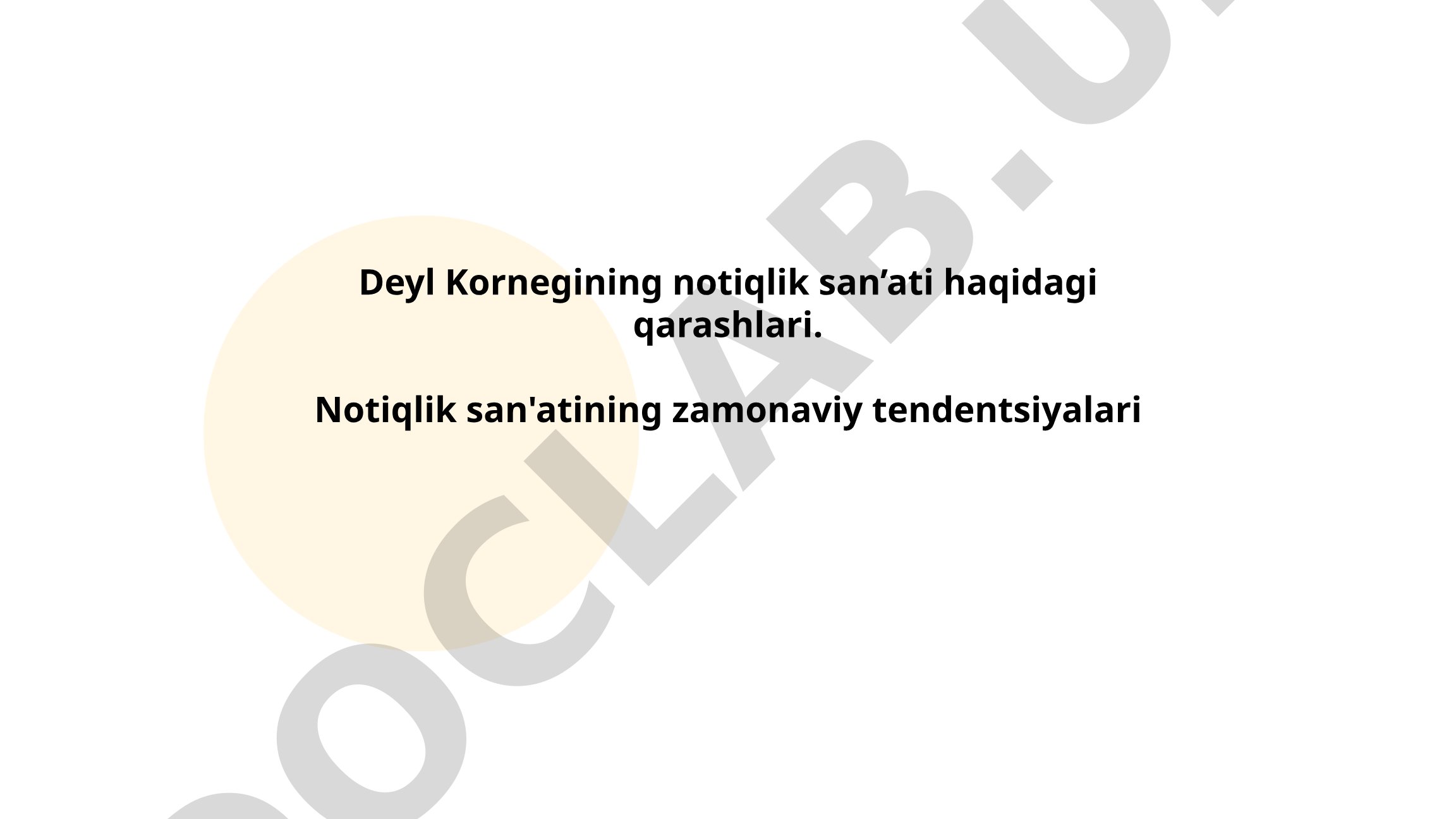 Deyl Kornegining notiqlik san'ati haqidagi qarashlari va zamonaviy tendentsiyalar
