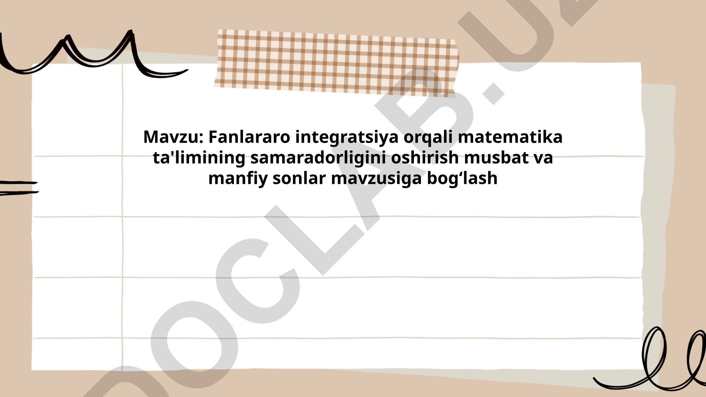 Fanlararo integratsiya orqali matematika ta'limining samaradorligini oshirish musbat va manfiy sonlar mavzusiga bog‘lash