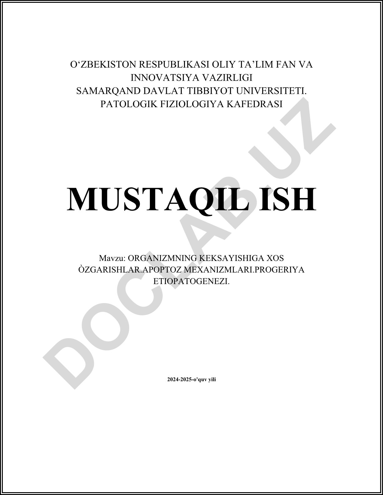 Organizmning keksayishiga xos o'zgarishlar, apoptoz mexanizmlari, progeriya etiopatogenezi