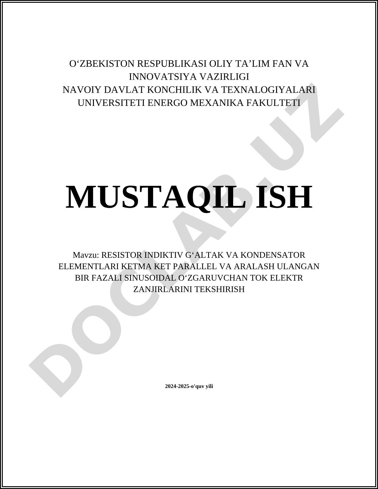 Resistor, induktiv g'altak va kondensator elementlari ketma-ket, parallel va aralash ulangan bir fazali sinusoidal o'zgaruvchan tok elektr zanjirlarini tekshirish