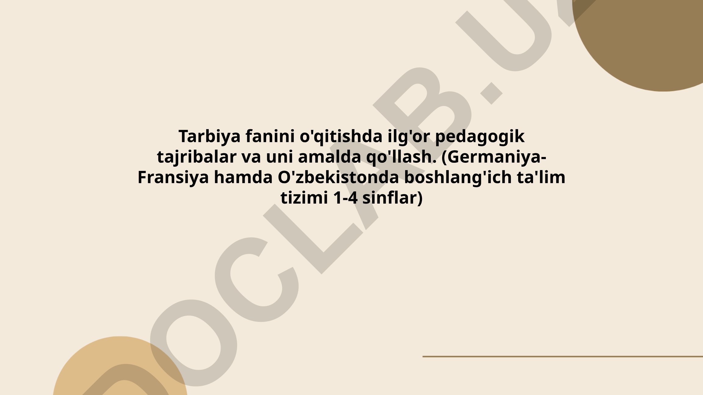 Tarbiya fanini o'qitishda ilg'or pedagogik tajribalar va uni amalda qo'llash