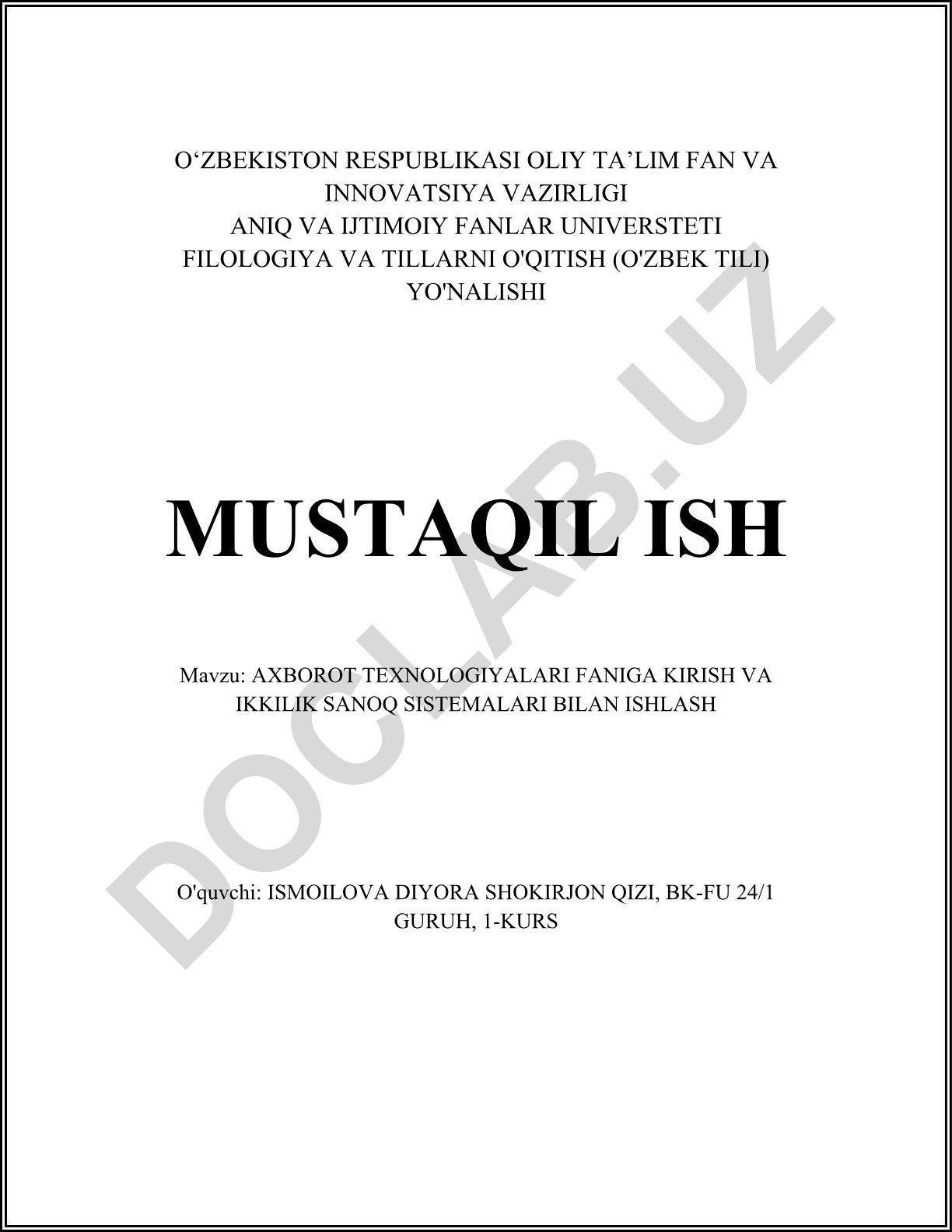 Axborot texnologiyalari asoslari va ikkilik sanoq sistemalari bilan ishlash