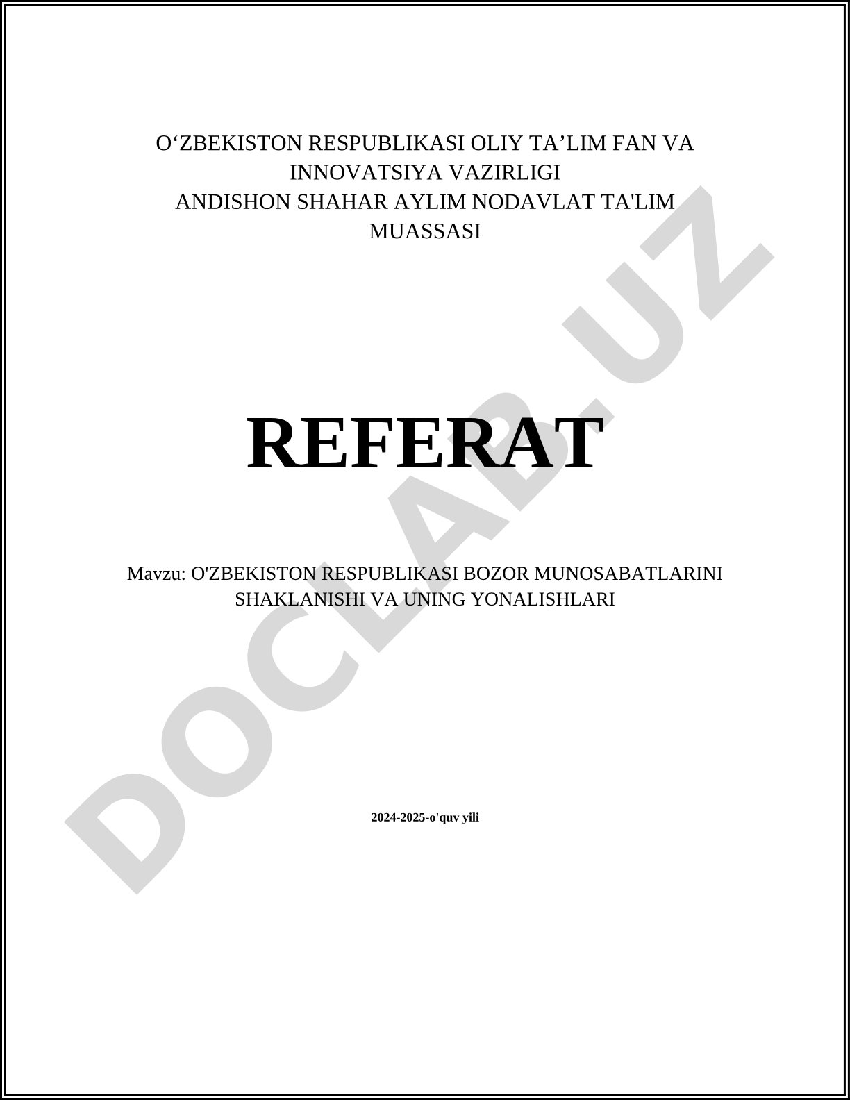 O'zbekiston Respublikasi bozor munosabatlari shakllanishi va uning yo'nalishlari