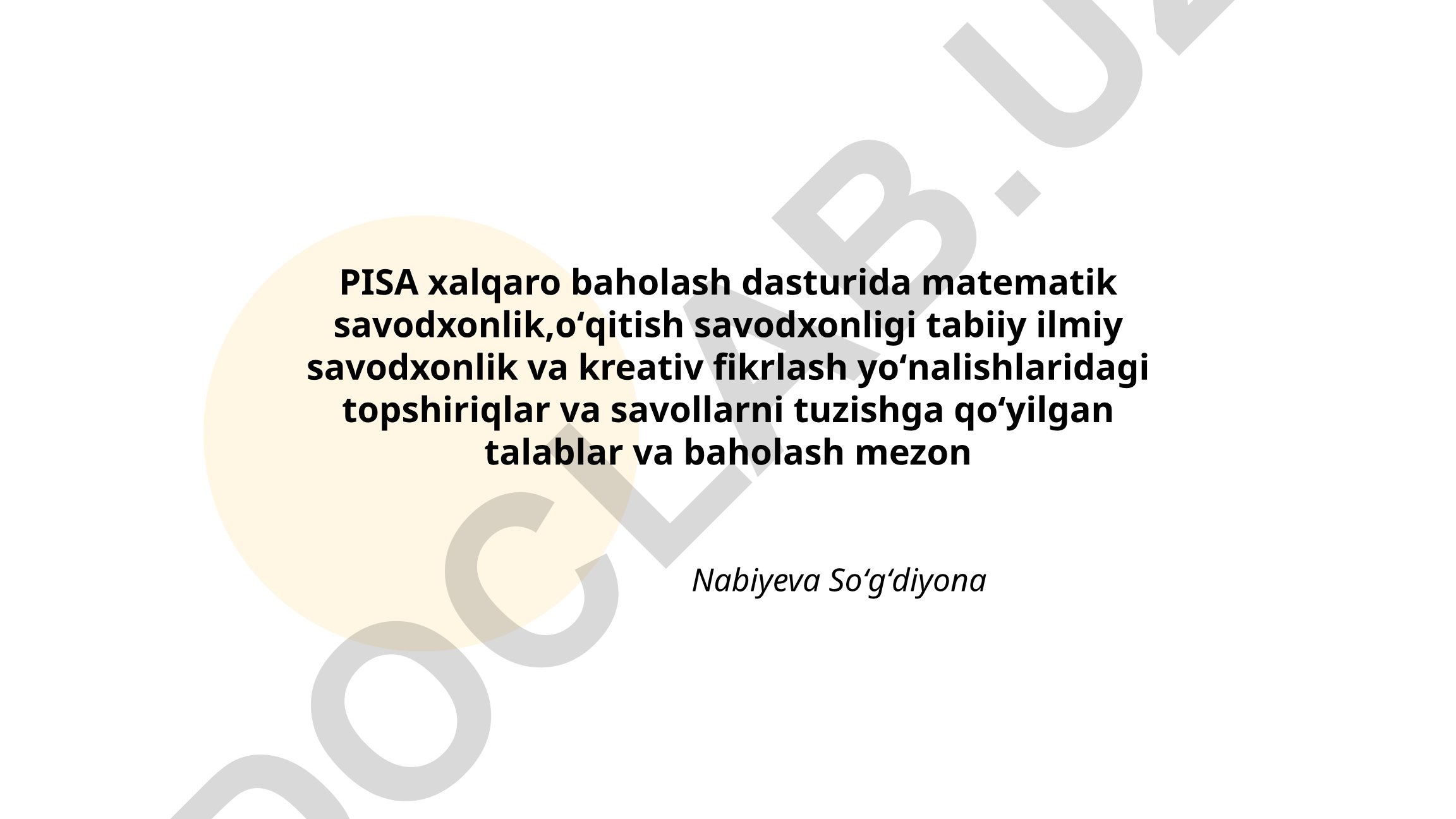 PISA xalqaro baholash dasturida matematik savodxonlik va boshqa yo'nalishlar