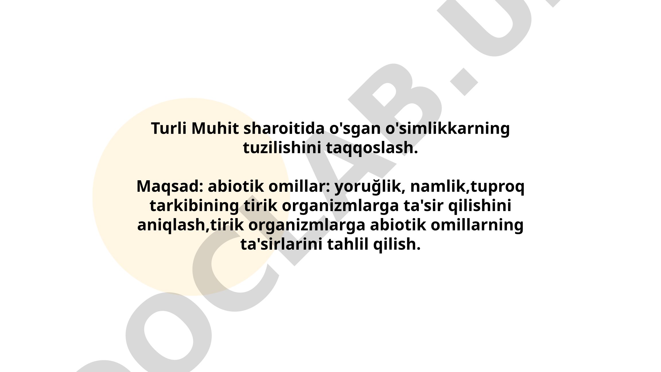 Turli muhit sharoitida o'sgan o'simliklarning tuzilishini taqqoslash