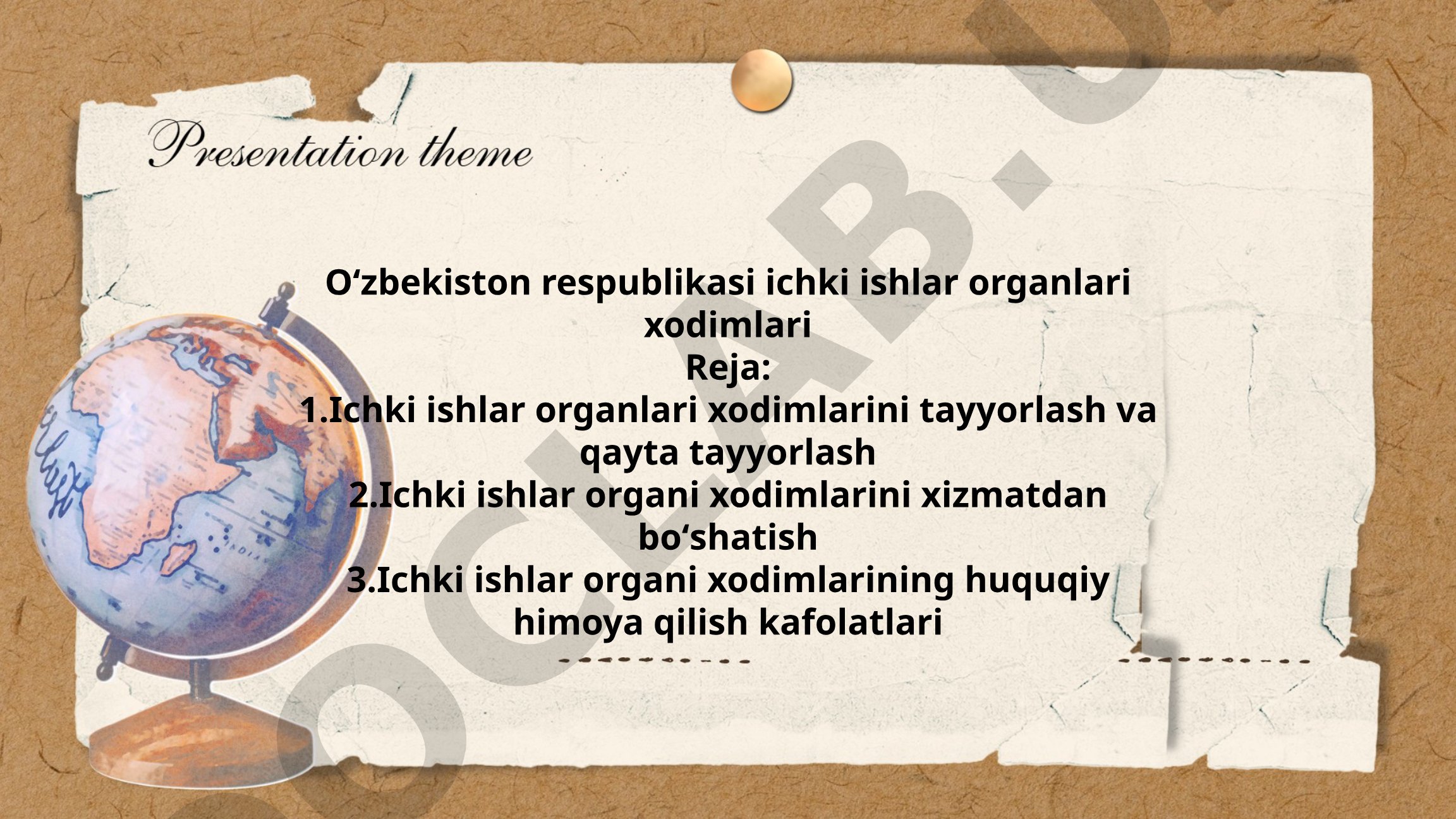 Oʻzbekiston respublikasi ichki ishlar organlari xodimlari
