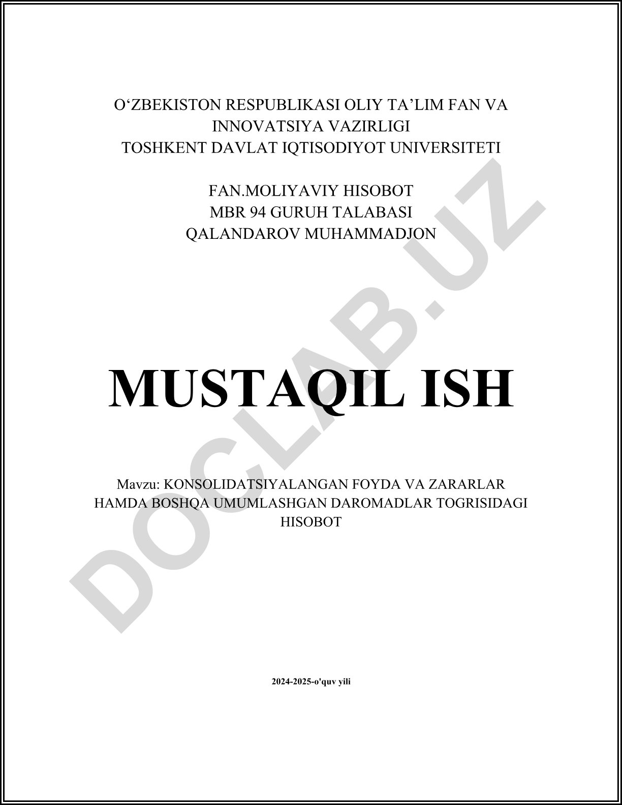 Konsolidatsiyalangan foyda va zararlar hamda boshqa umumlashgan daromadlar to'g'risidagi hisobot