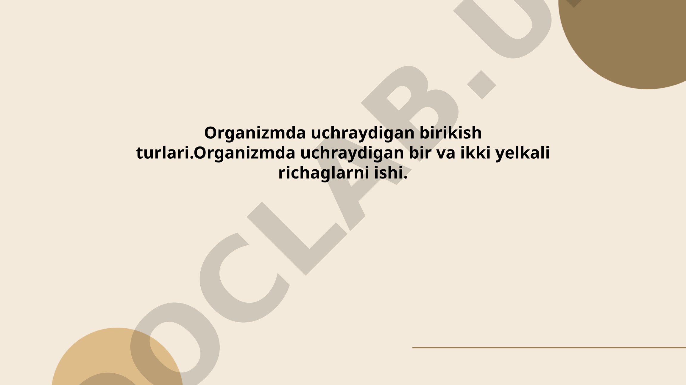 Organizmda uchraydigan birikish turlari va richaglar ishi
